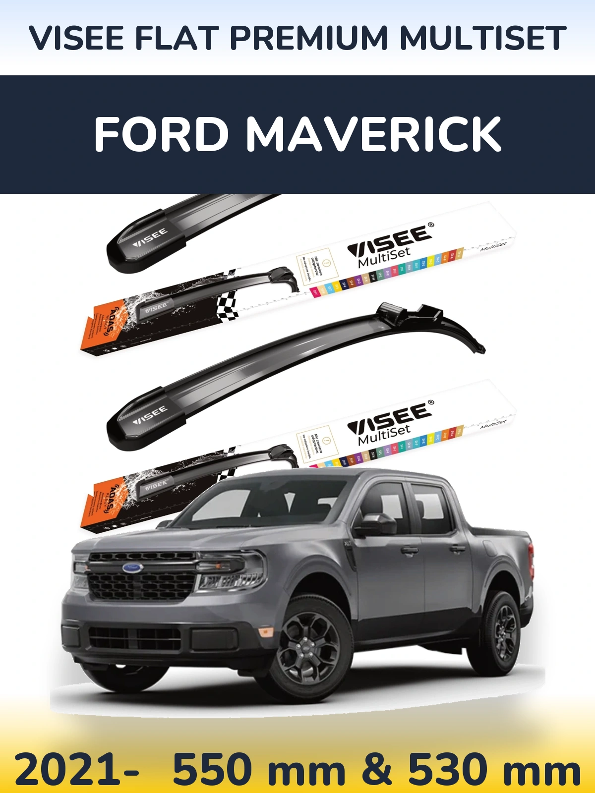 Komplet przednich wycieraczek VISEE FLAT PREMIUM MultiSet 550 & 530 mm do Ford Maverick 2021-2026