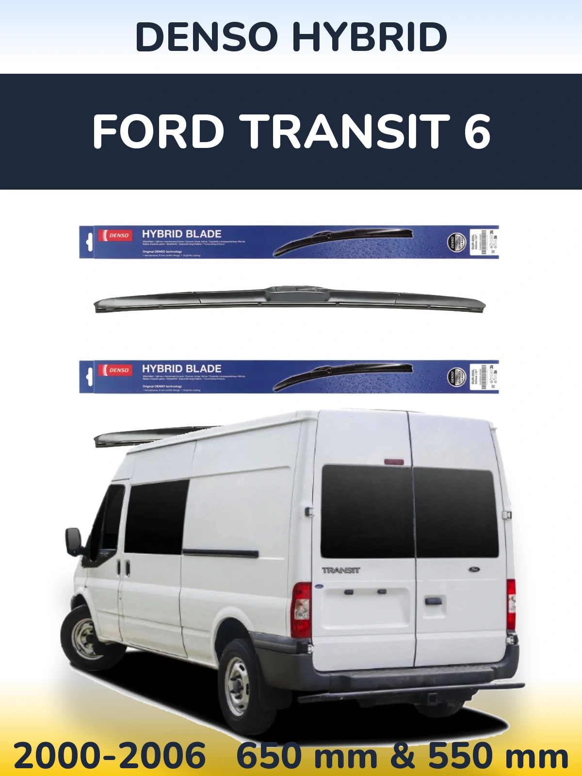Komplet przednich wycieraczek Denso Hybrid 650 & 550 mm do Ford Transit 6 2000-2006