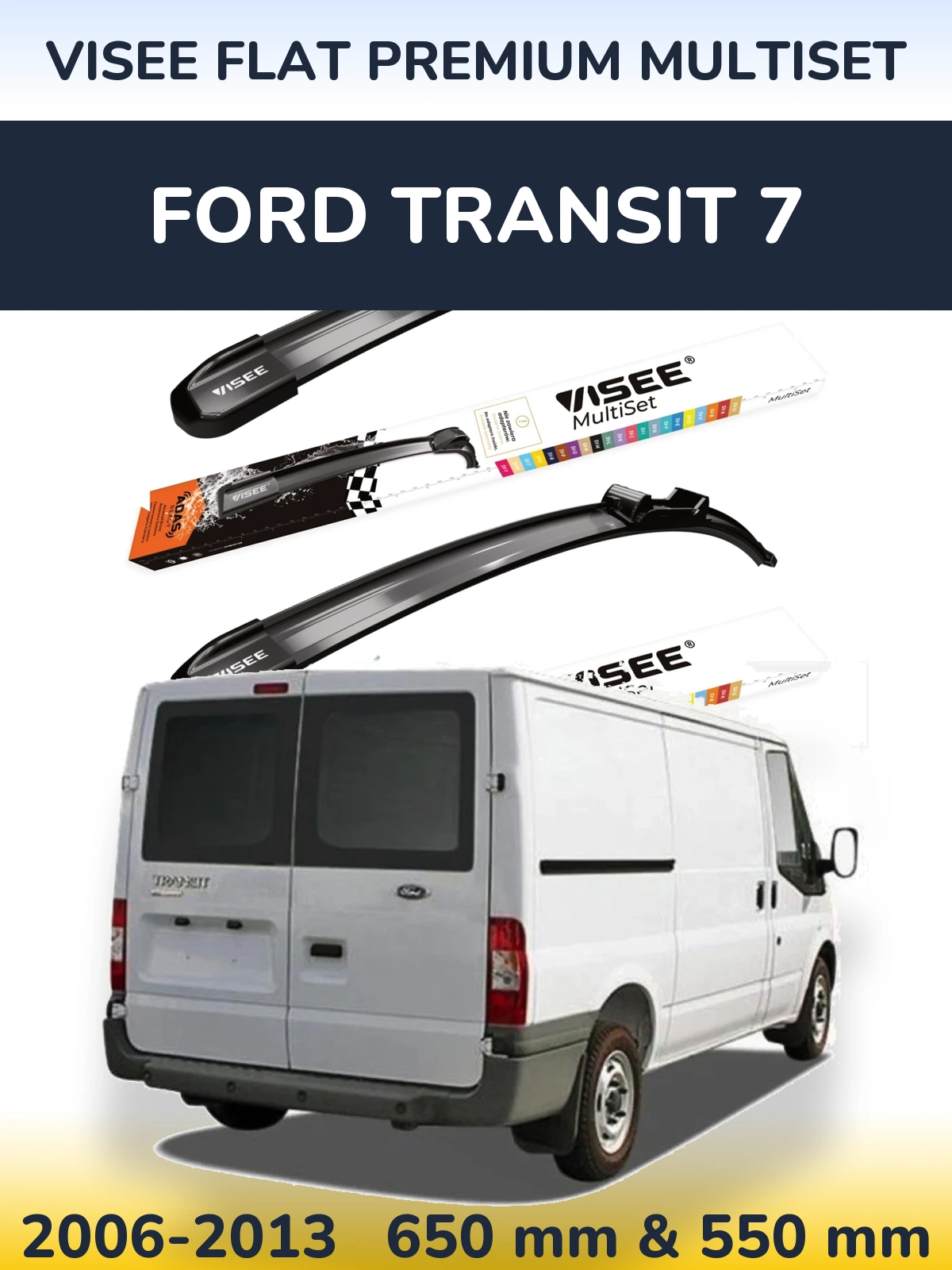 Front wiper blade set VISEE FLAT PREMIUM MultiSet 650 & 550 mm for Ford Transit 7 2006-2013