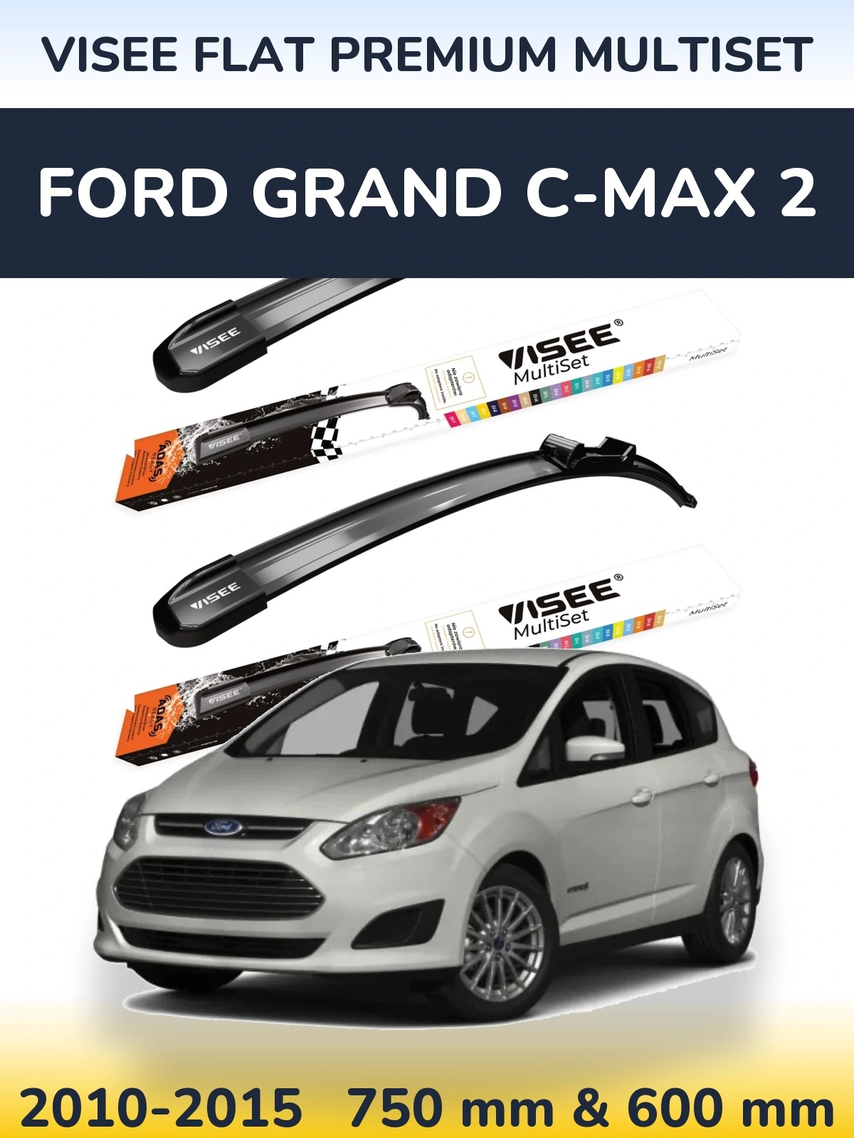 Komplet przednich wycieraczek VISEE FLAT PREMIUM MultiSet 750 & 600 mm do Ford Grand C-MAX 2 2010-2015