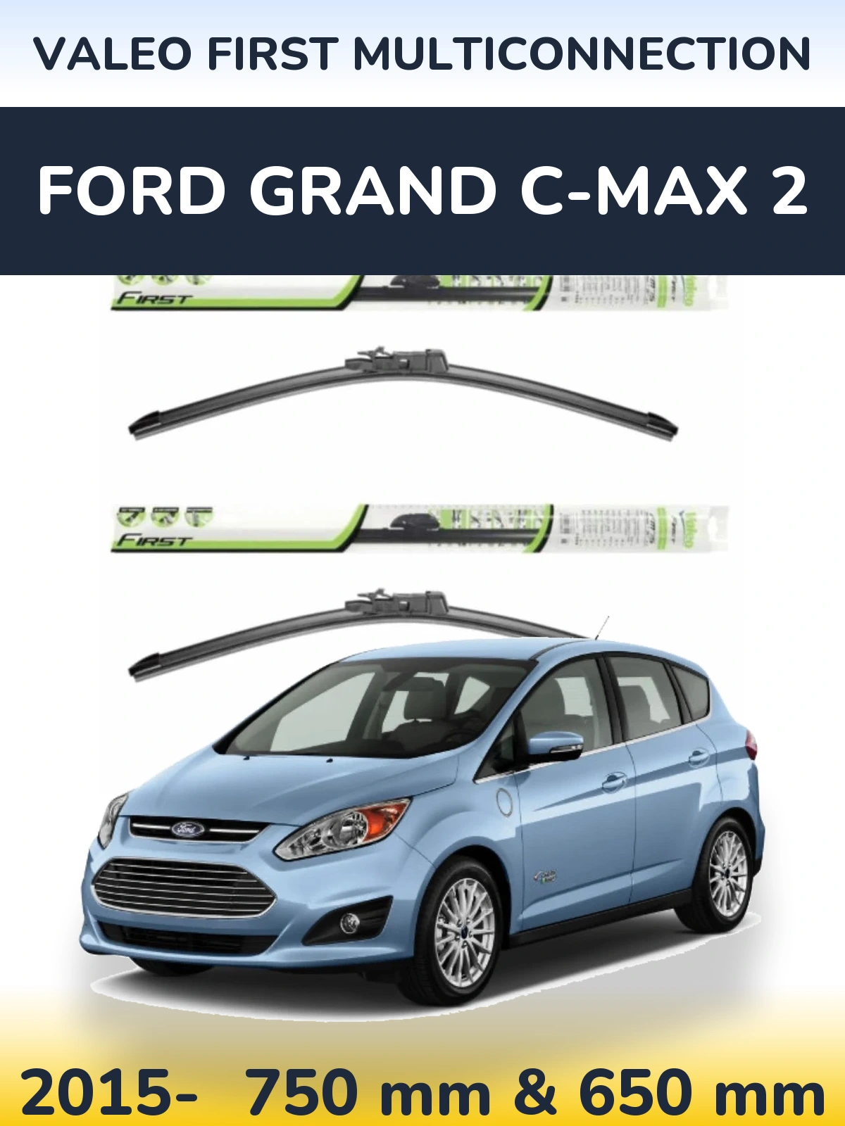 Komplet przednich wycieraczek Valeo First MultiConnection 750 & 650 mm do Ford Grand C-MAX 2 2015-2026