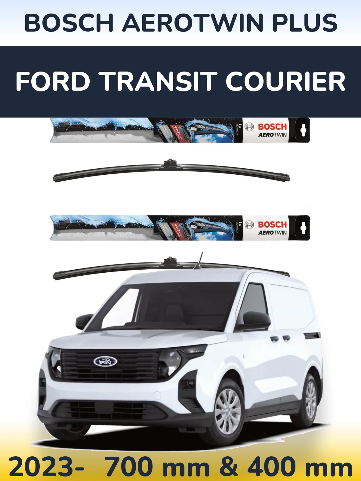 Komplet przednich wycieraczek BOSCH AeroTwin Plus 700 & 400 mm do Ford Transit Courier 2023-2026