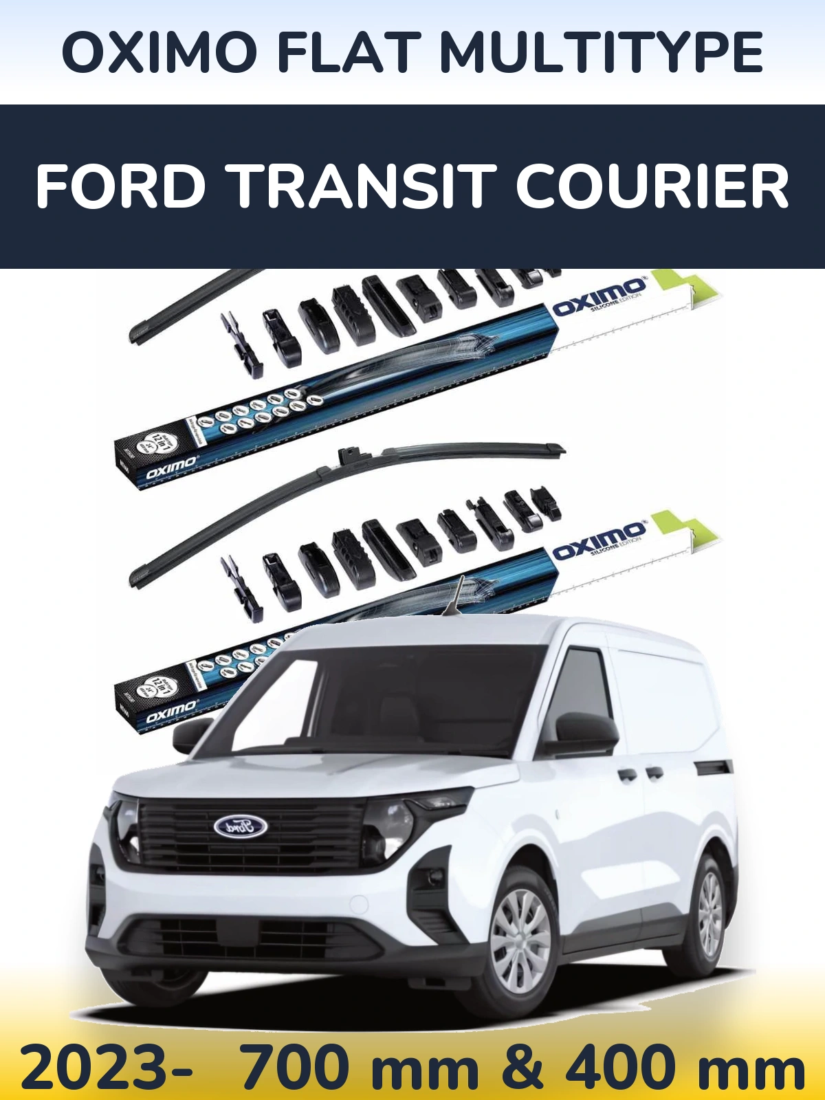 Komplet przednich wycieraczek Oximo Flat MultiType 700 & 400 mm do Ford Transit Courier 2023-2026