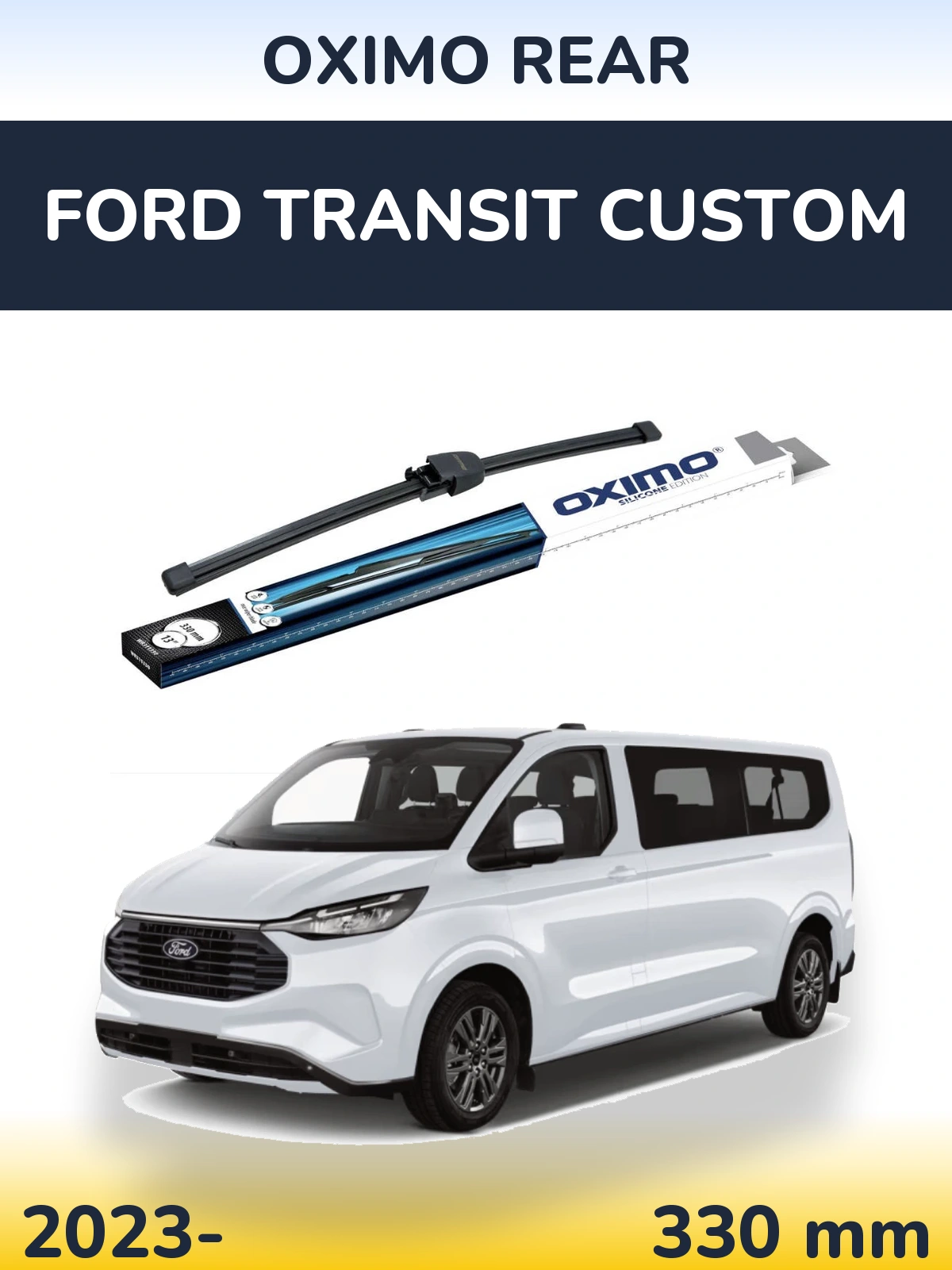 Задний дворник Oximo Rear 330 мм для Ford Transit Custom 2023-2026