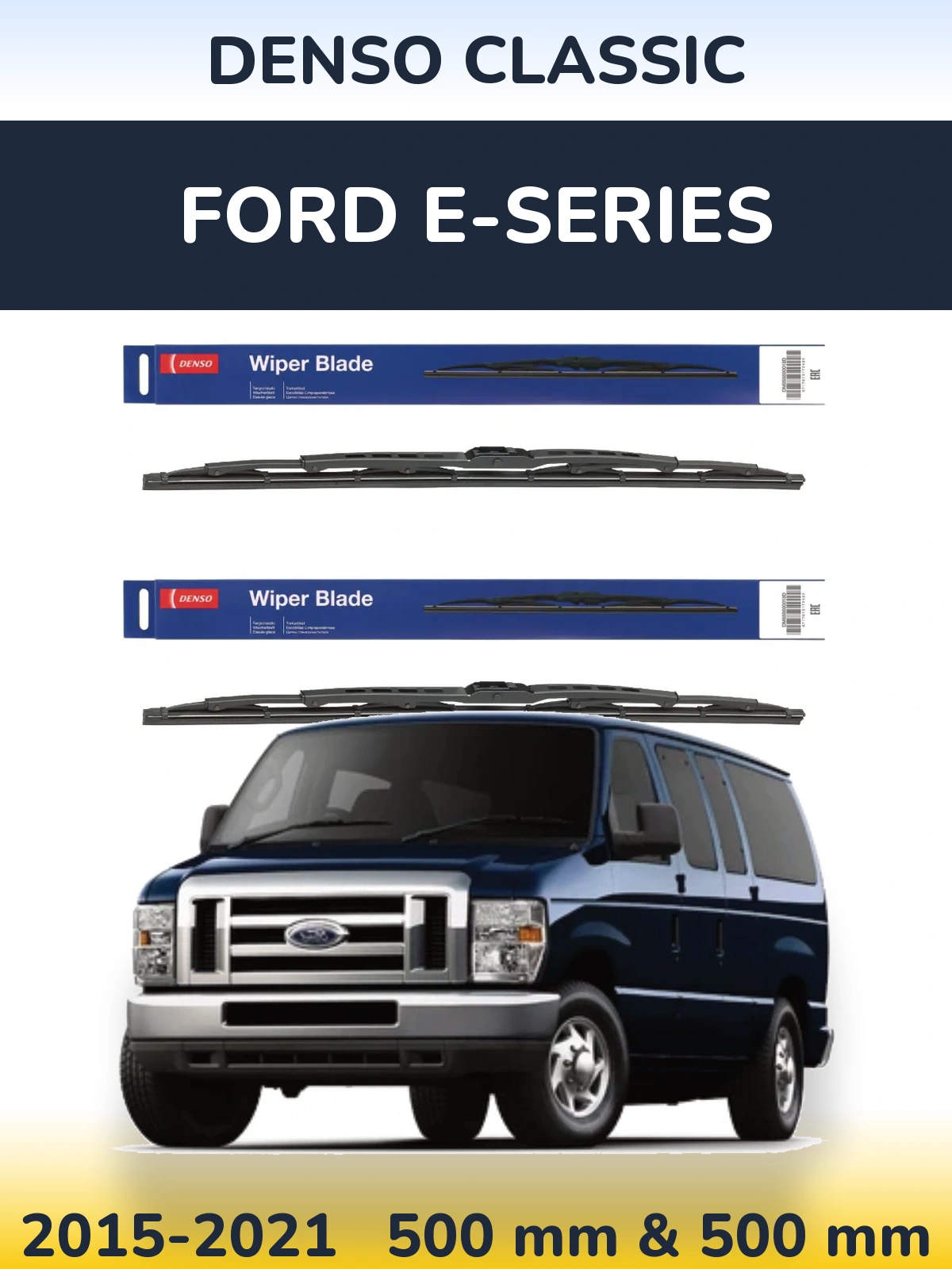 Komplet przednich wycieraczek Denso Classic 500 & 500 mm do Ford E-series 2015-2021