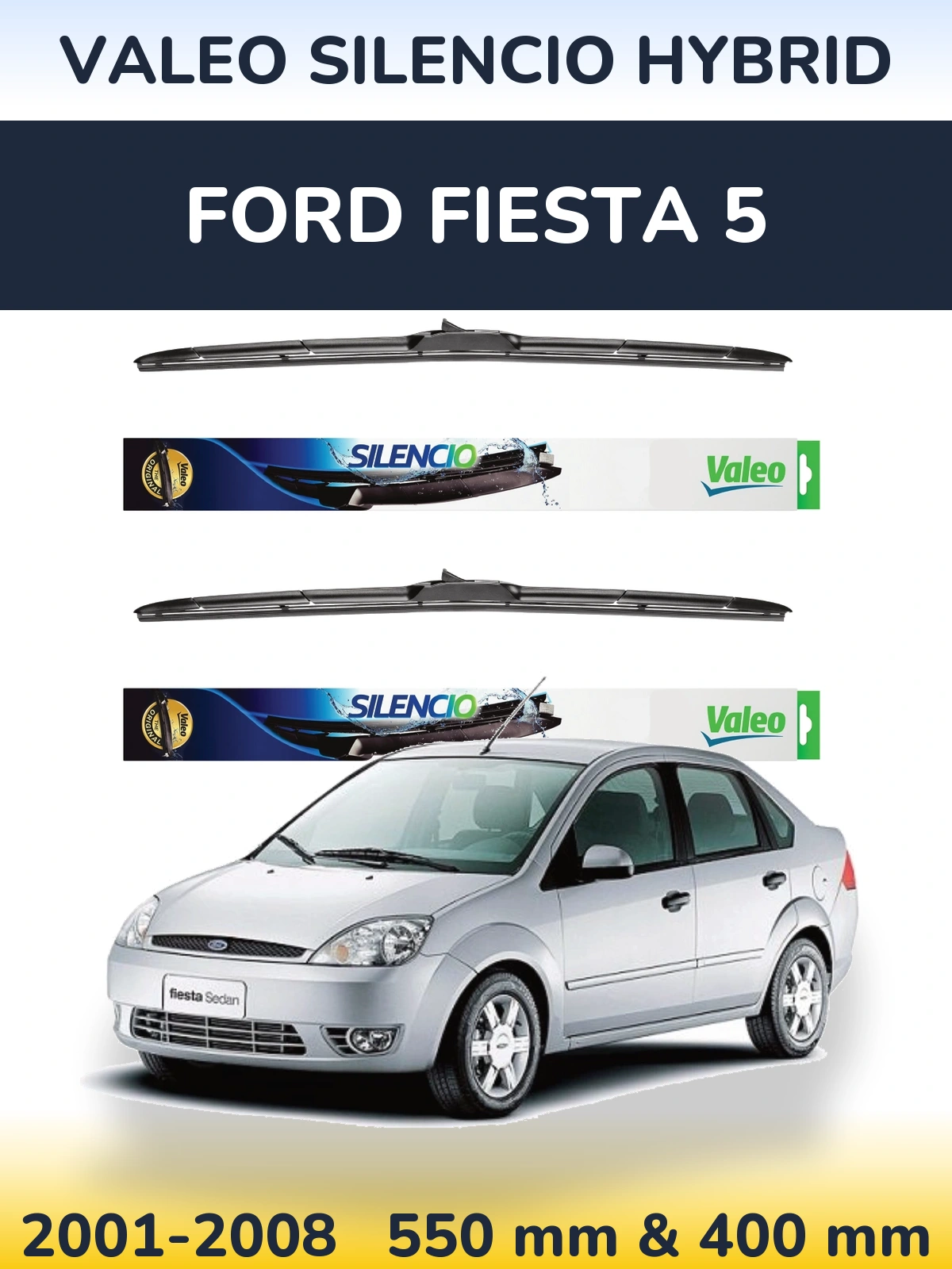 Комплект передних дворников Valeo Silencio Hybrid 550 & 400 мм для Ford Fiesta 5 2001-2008