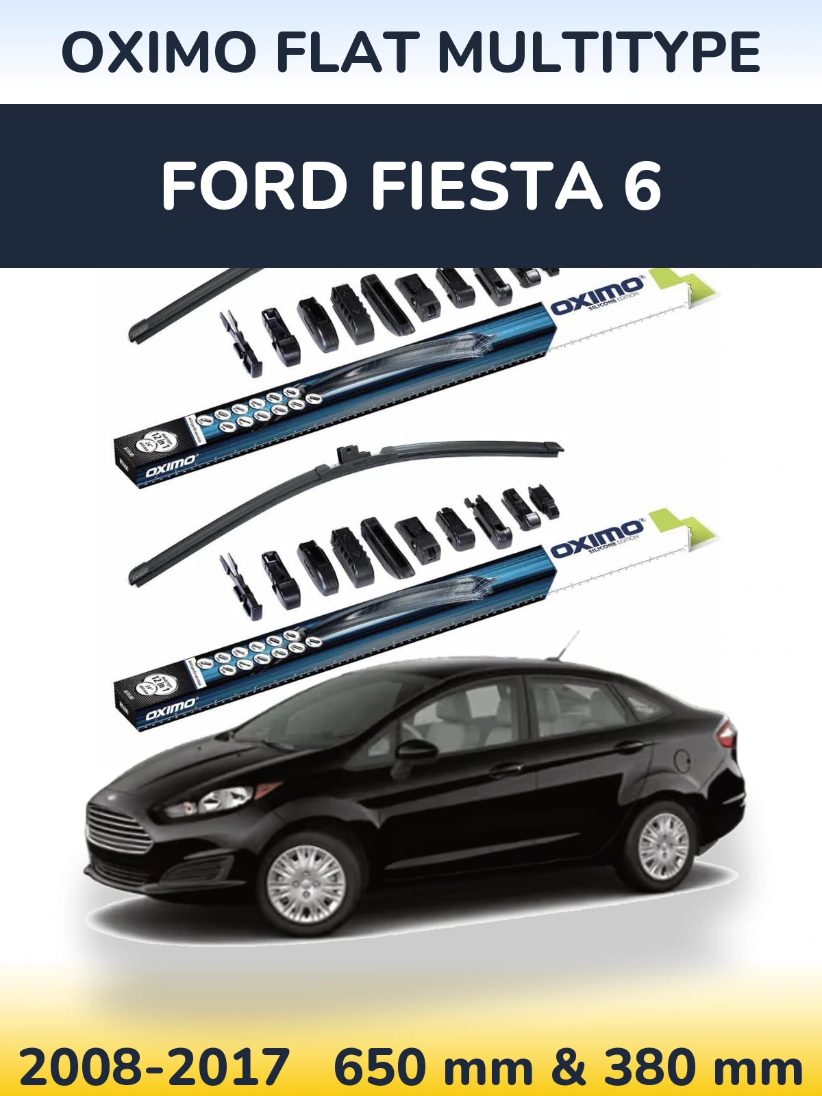Komplet przednich wycieraczek Oximo Flat MultiType 650 & 380 mm do Ford Fiesta 6 2008-2017