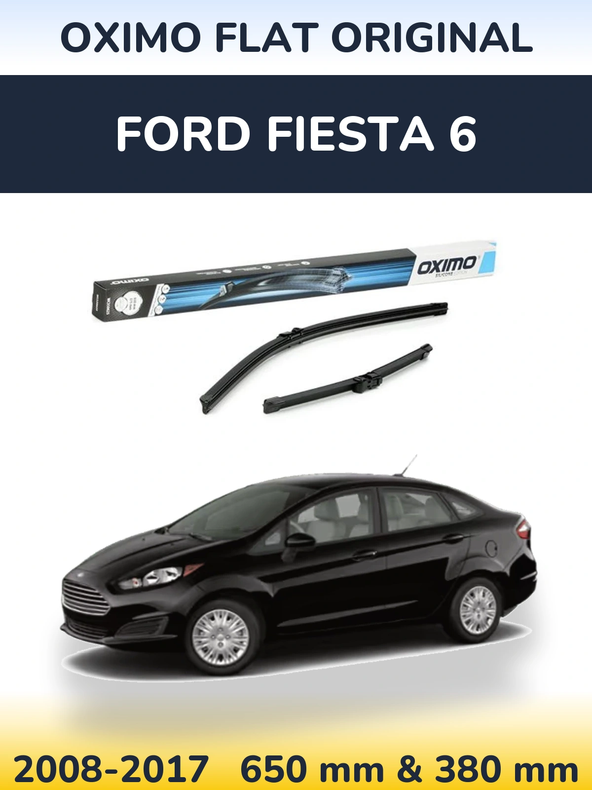 Front wiper blade set Oximo Flat Original 650 & 375 mm for Ford Fiesta 6 2008-2017