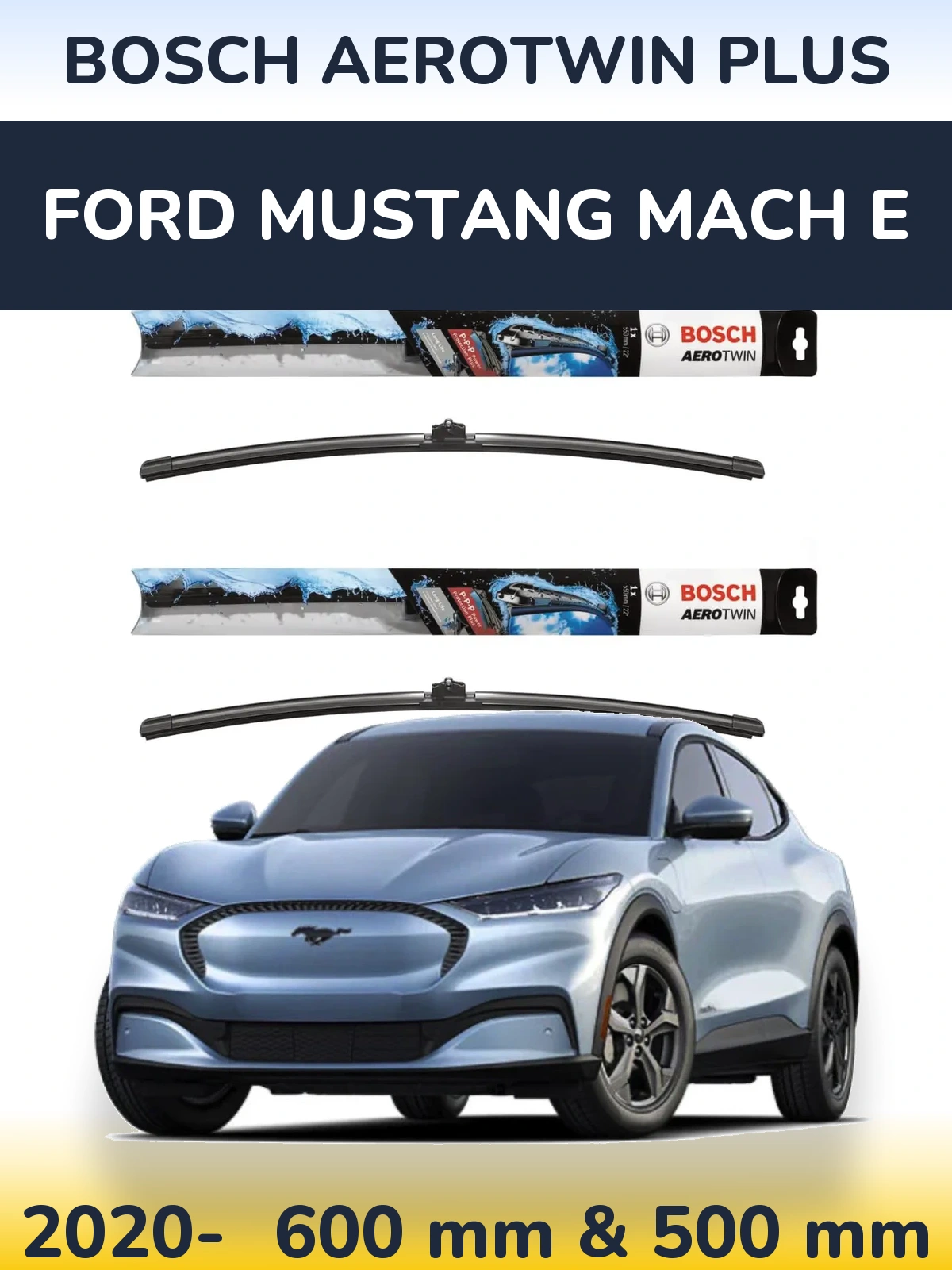 Komplet przednich wycieraczek BOSCH AeroTwin Plus 600 & 500 mm do Ford Mustang Mach E 2020-2026
