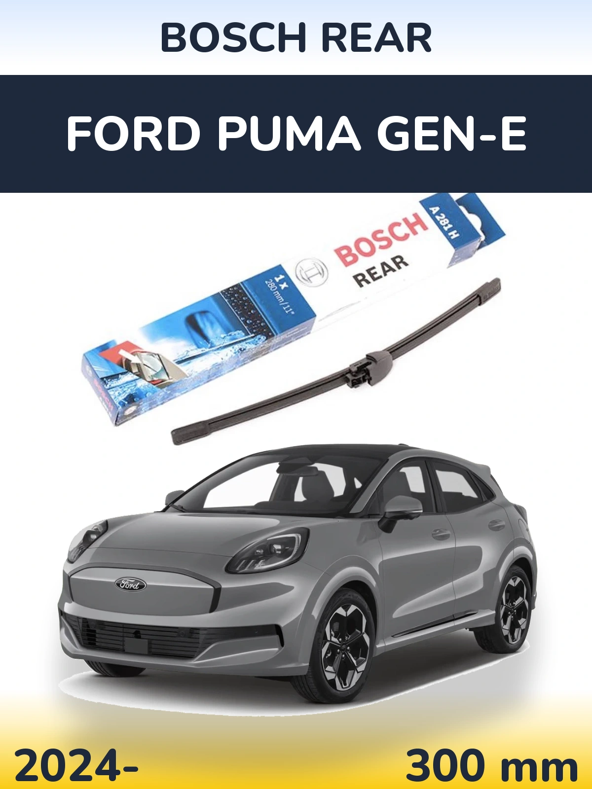 Tylna wycieraczka BOSCH Rear 280 mm do Ford Puma Gen-E 2024-2026