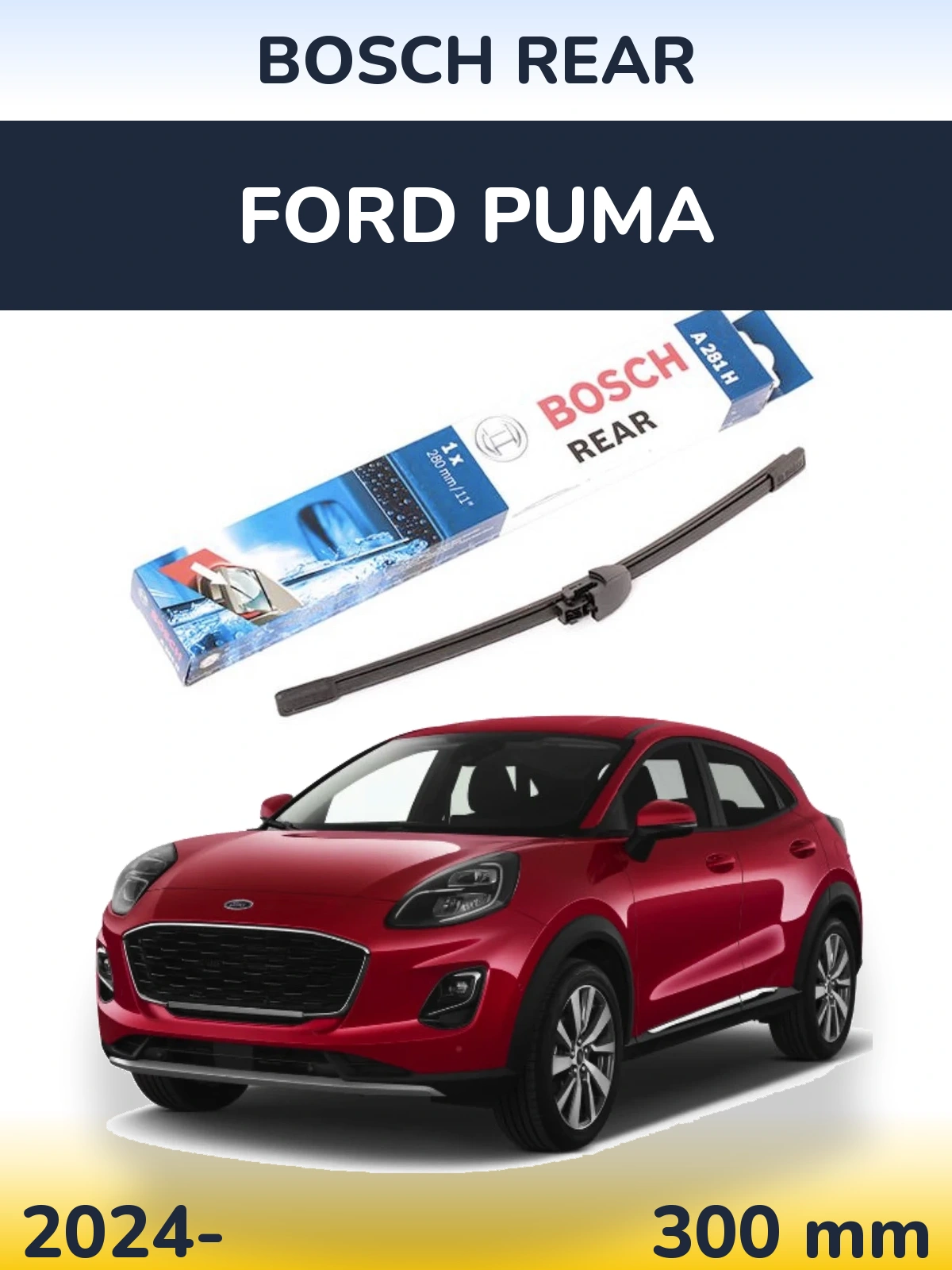 Tylna wycieraczka BOSCH Rear 280 mm do Ford Puma 2024-2026