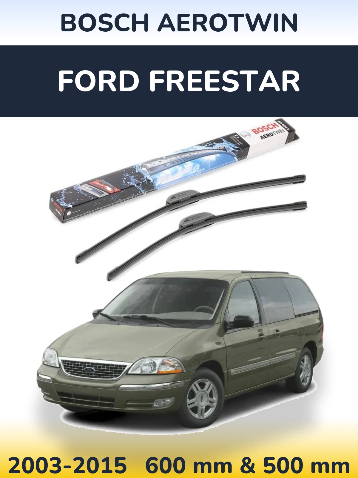 Комплект передних дворников BOSCH AeroTwin 600 & 500 мм для Ford Freestar 2003-2015