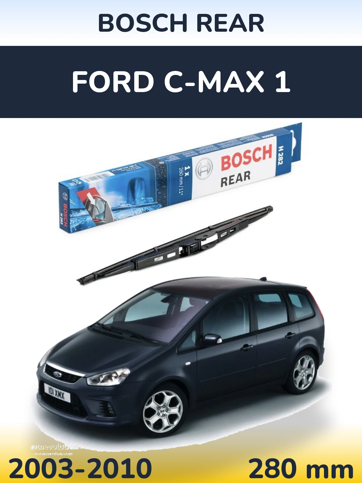 Tylna wycieraczka BOSCH Rear 280 mm do Ford C-MAX 1 2003-2010