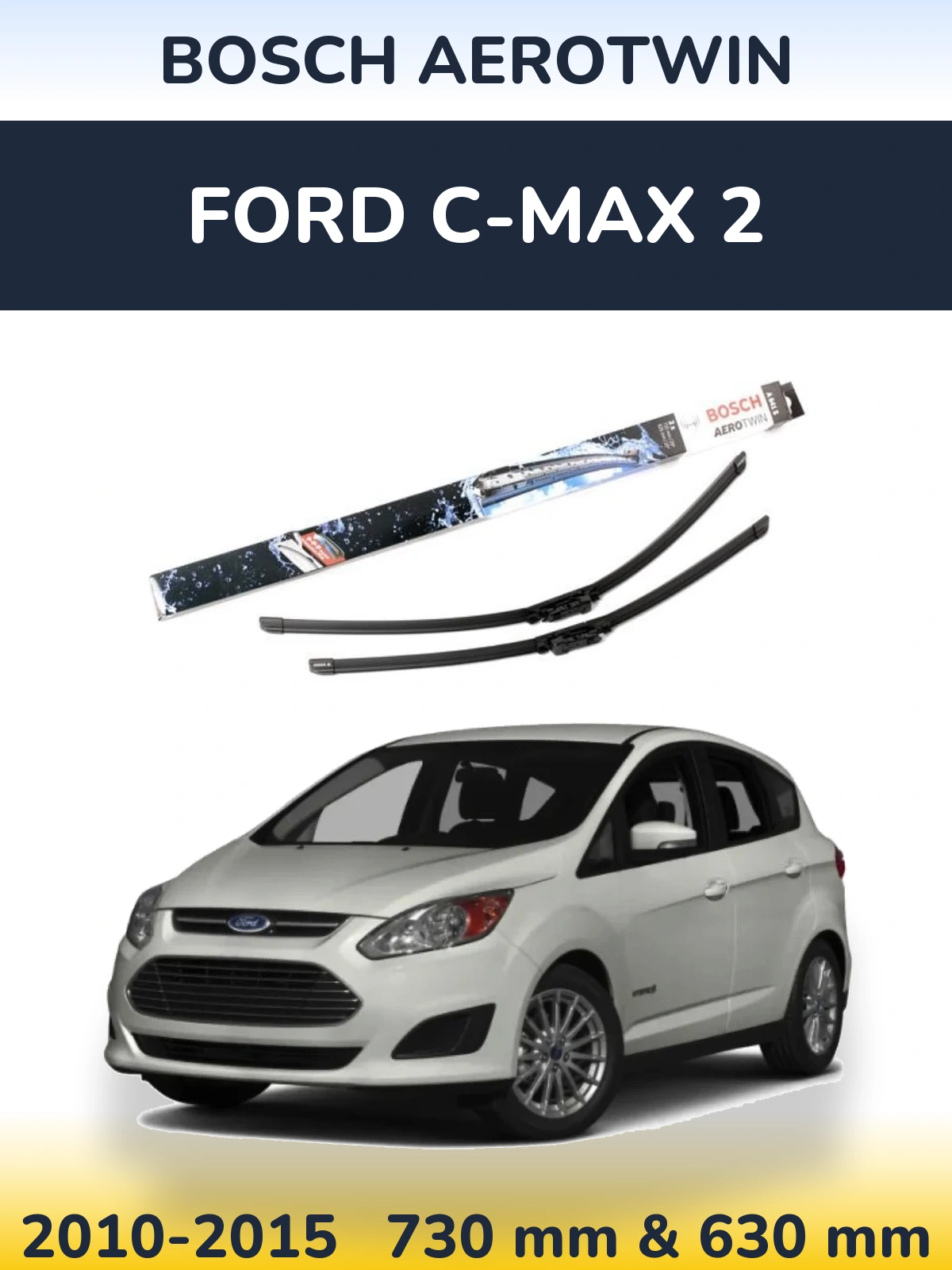 Komplet przednich wycieraczek BOSCH AeroTwin 725 & 625 mm do Ford C-MAX 2 2010-2015