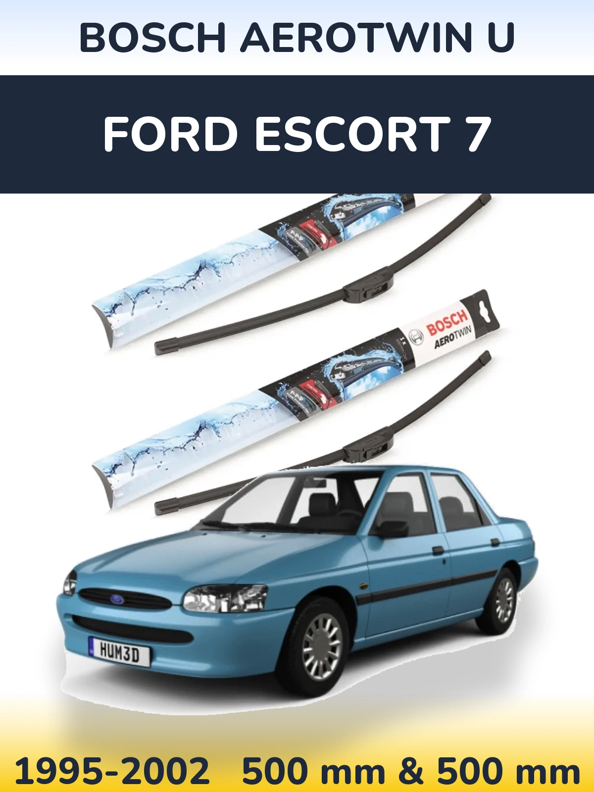 Комплект передних дворников BOSCH AeroTwin U 500 & 500 мм для Ford Escort 7 1995-2002