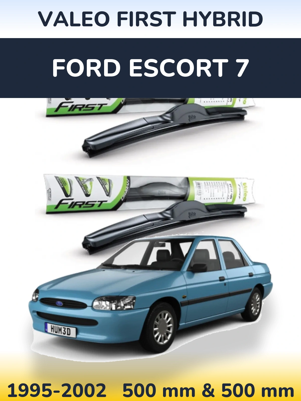 Komplet przednich wycieraczek Valeo First Hybrid 500 & 500 mm do Ford Escort 7 1995-2002