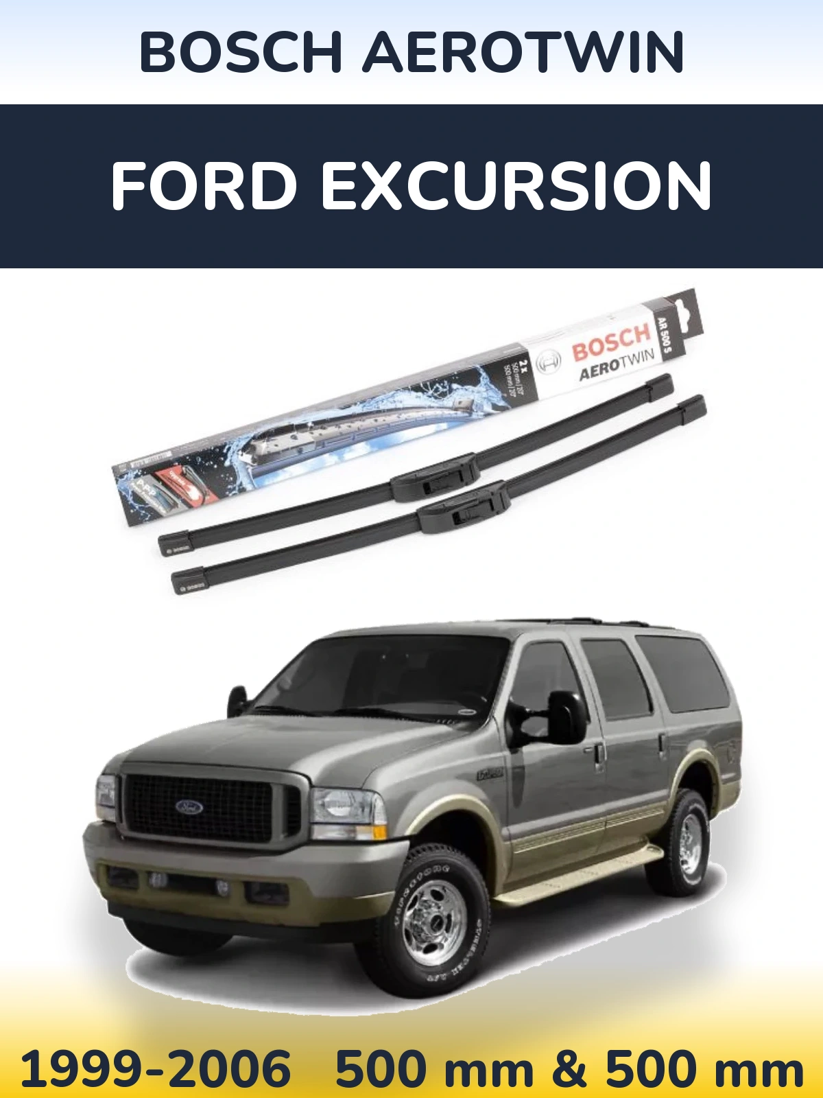 Комплект передних дворников BOSCH AeroTwin 500 & 500 мм для Ford Excursion 1999-2006