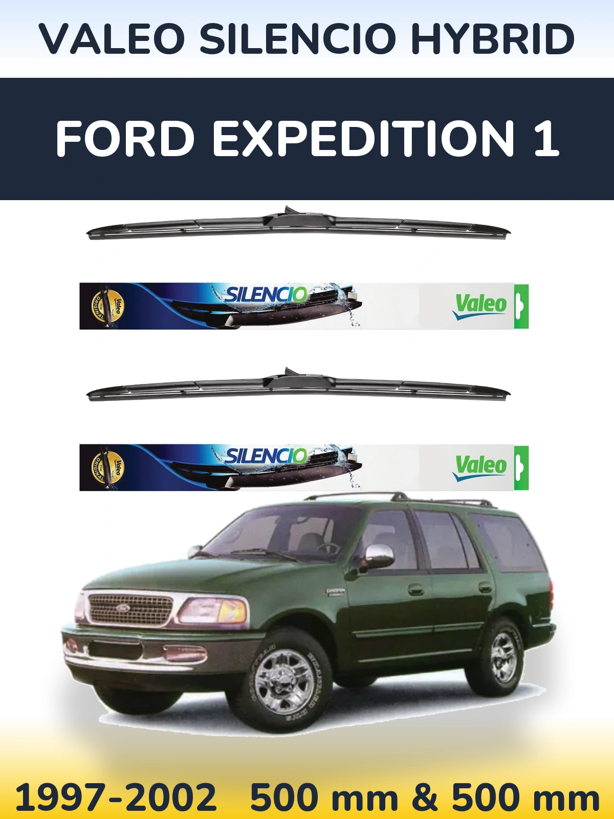 Komplet przednich wycieraczek Valeo Silencio Hybrid 500 & 500 mm do Ford Expedition 1 1997-2002