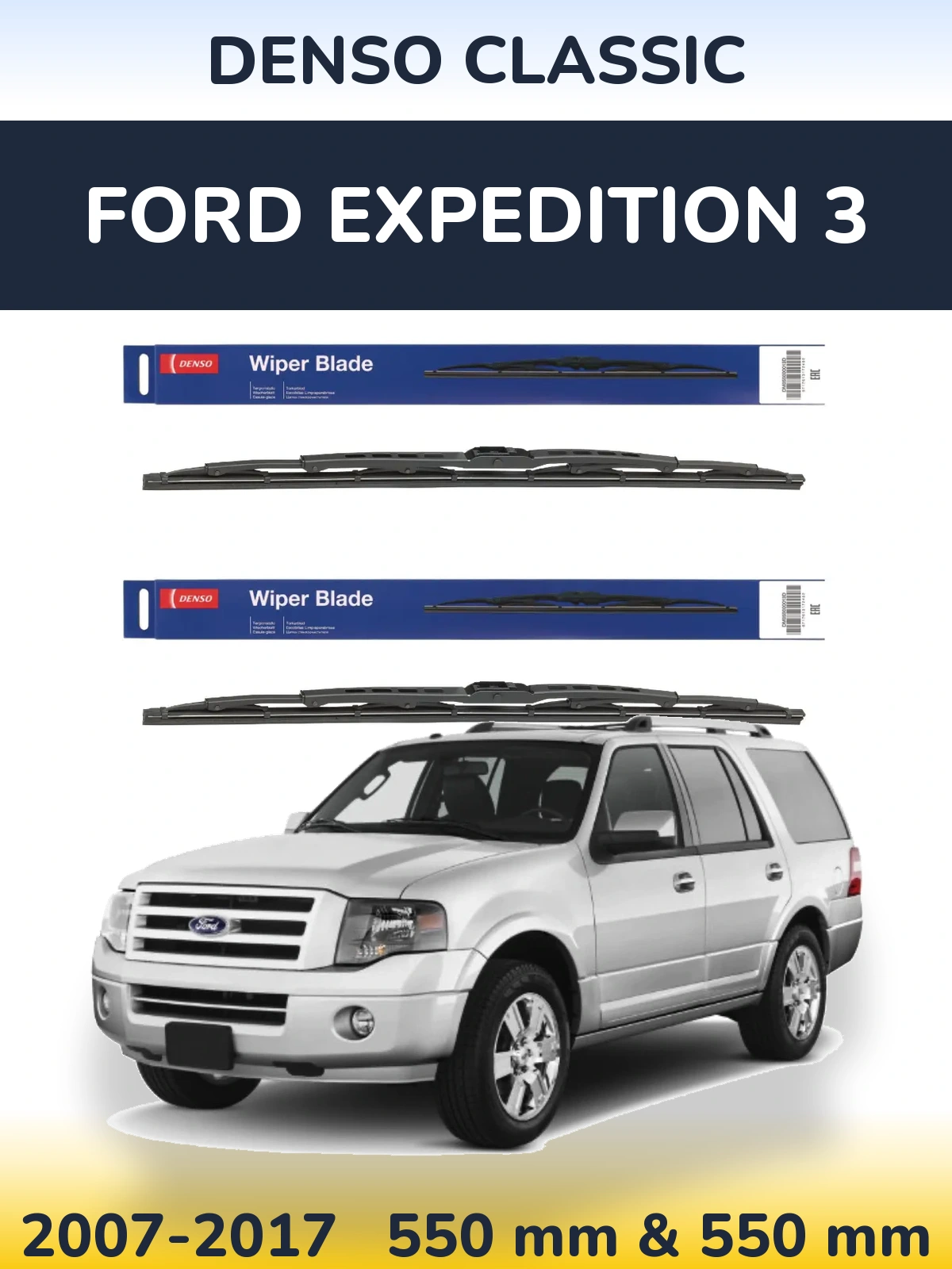 Komplet przednich wycieraczek Denso Classic 550 & 550 mm do Ford Expedition 3 2007-2017