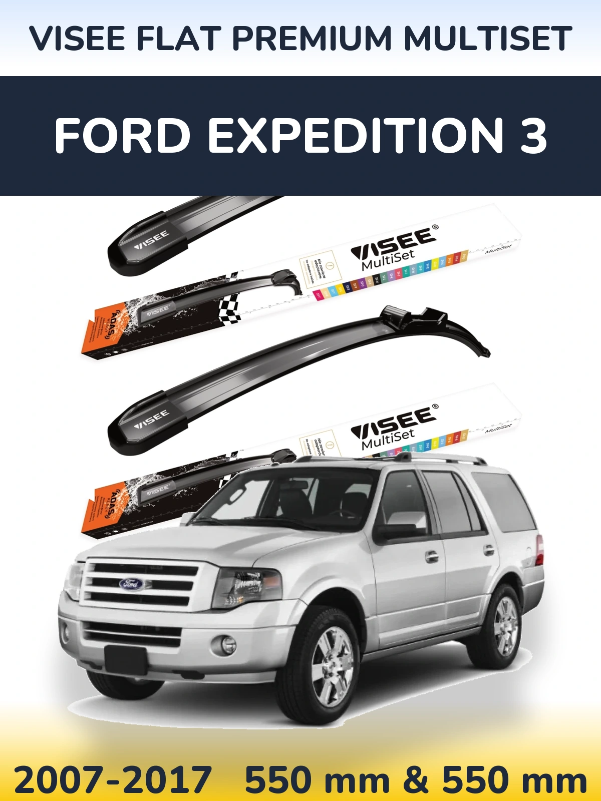 Komplet przednich wycieraczek VISEE FLAT PREMIUM MultiSet 550 & 550 mm do Ford Expedition 3 2007-2017