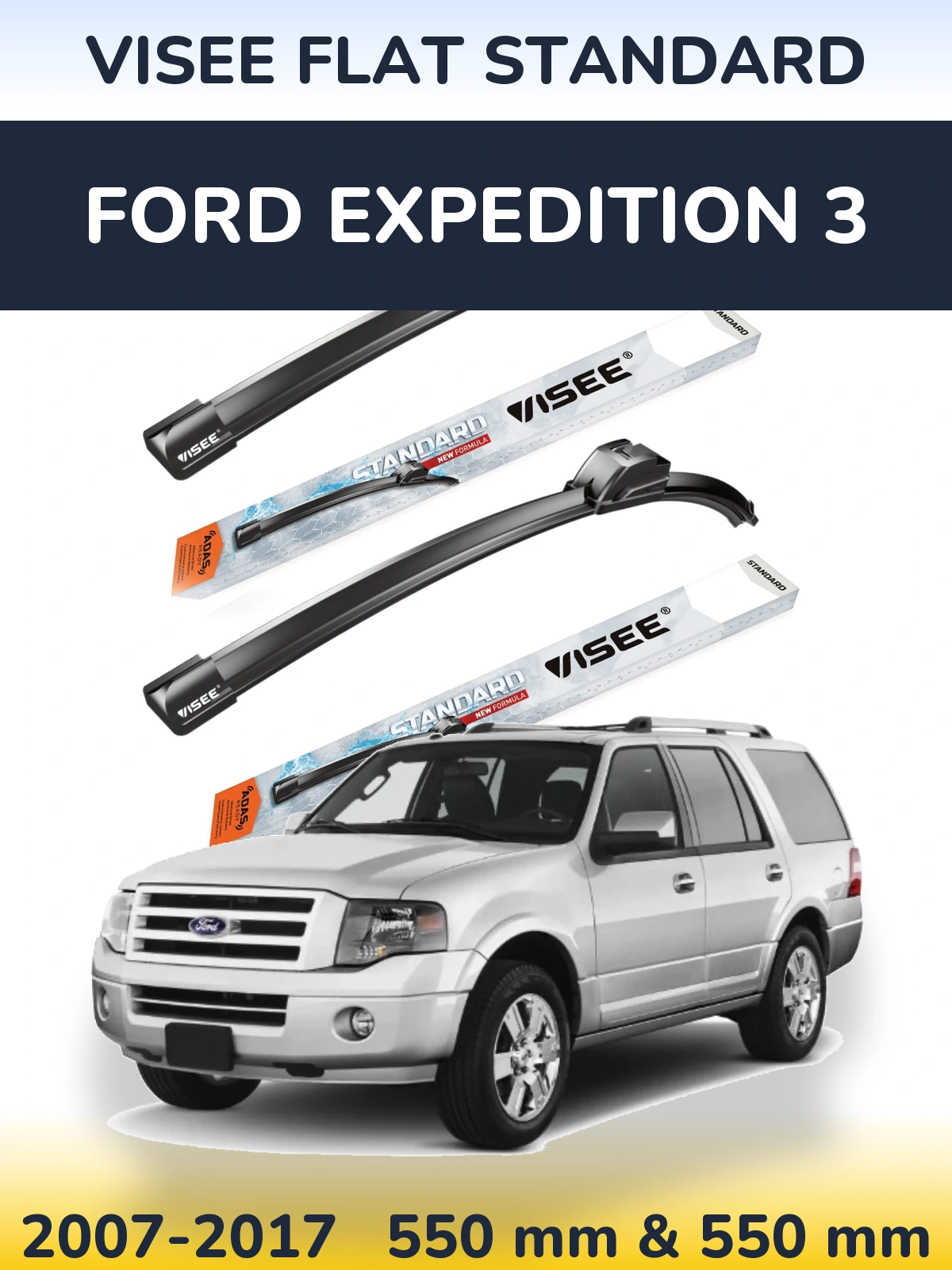 Komplet przednich wycieraczek VISEE FLAT STANDARD 550 & 550 mm do Ford Expedition 3 2007-2017