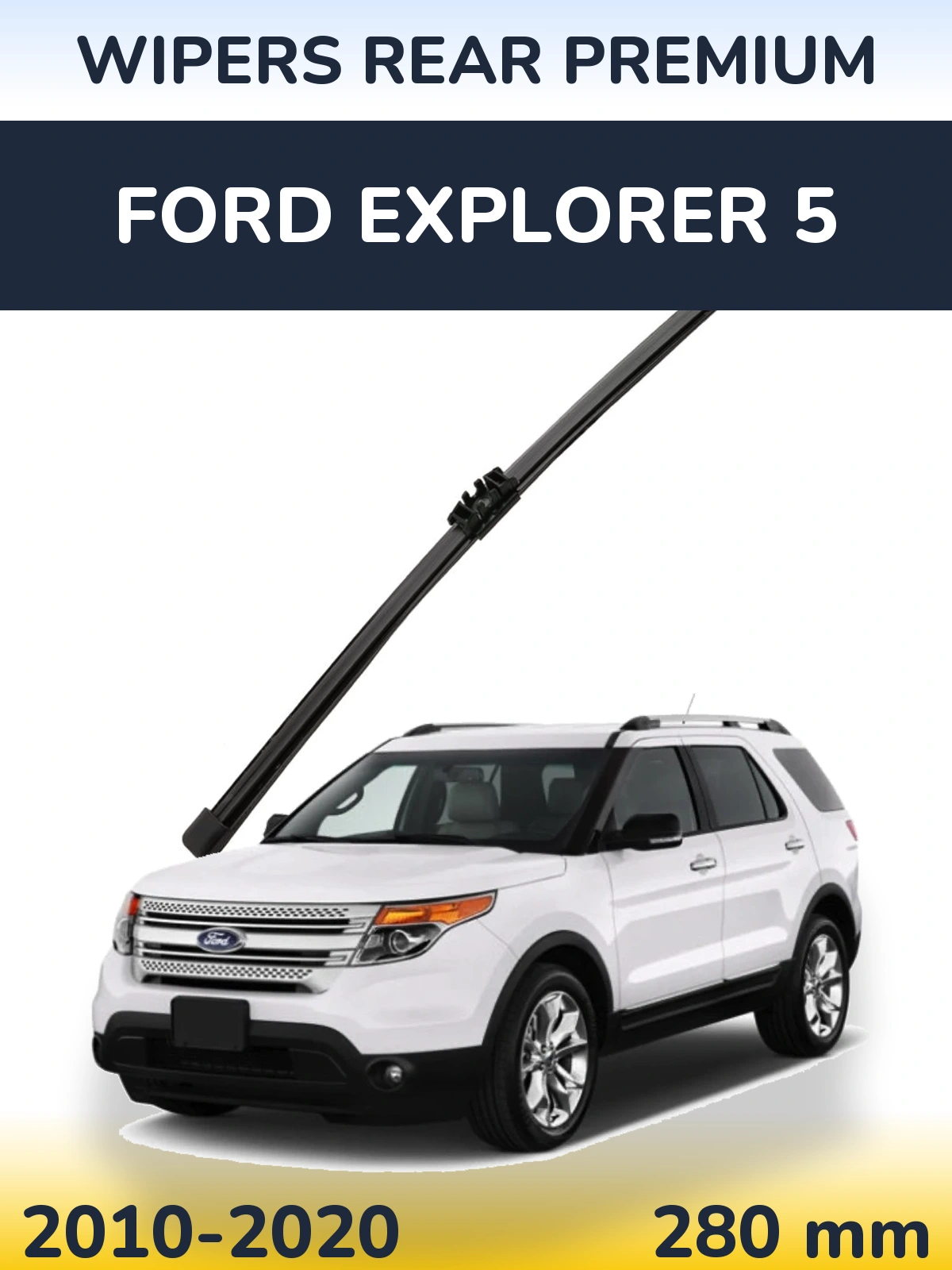 Tylna wycieraczka WIPERS REAR PREMIUM 280 mm do Ford Explorer 5 2010-2020