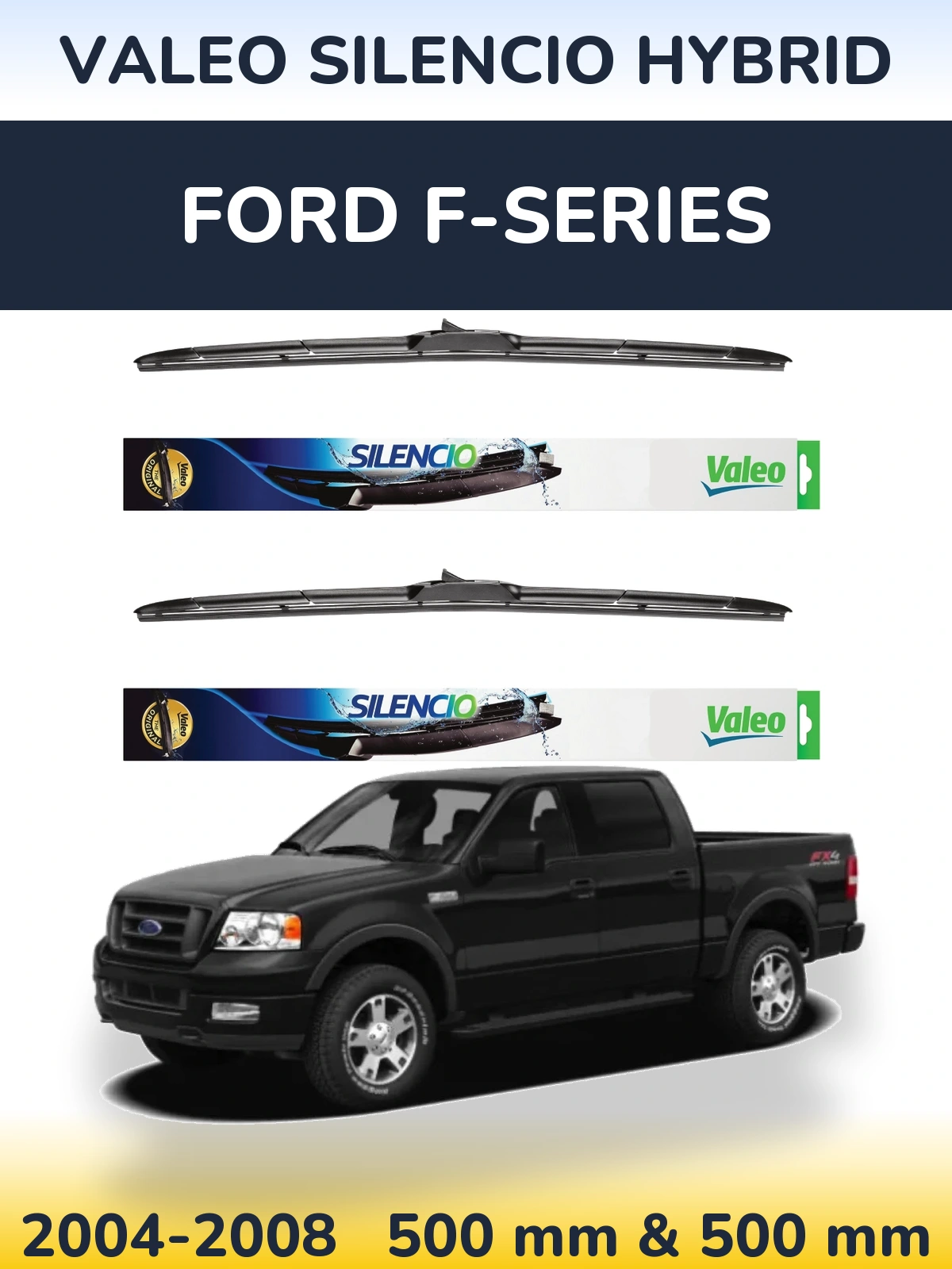 Komplet przednich wycieraczek Valeo Silencio Hybrid 500 & 500 mm do Ford F-series 2004-2008