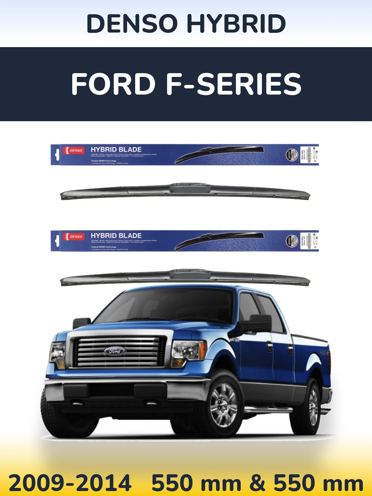 Komplet przednich wycieraczek Denso Hybrid 550 & 550 mm do Ford F-series 2009-2014