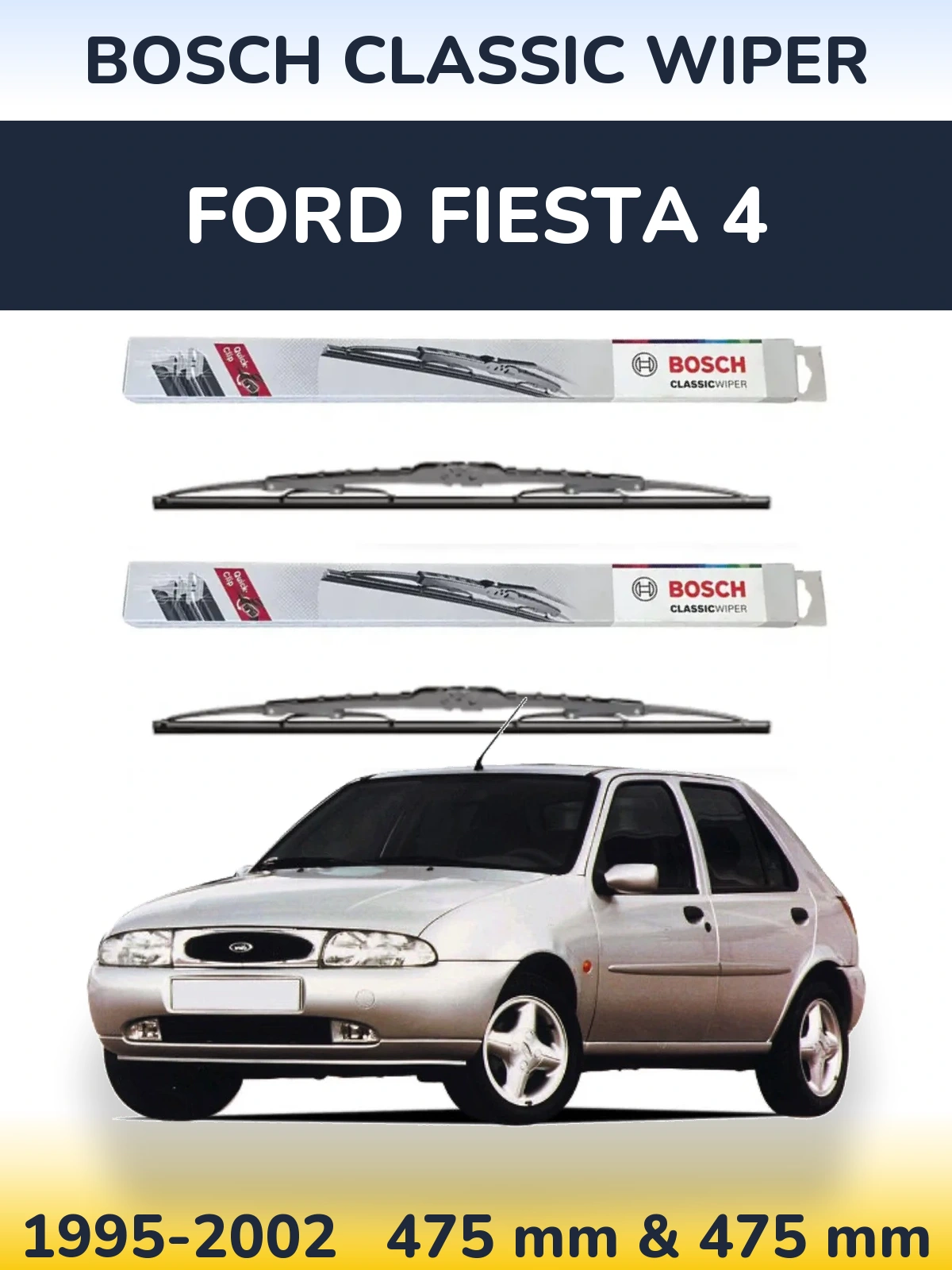 Комплект передних дворников BOSCH Classic Wiper 475 & 475 мм для Ford Fiesta 4 1995-2002