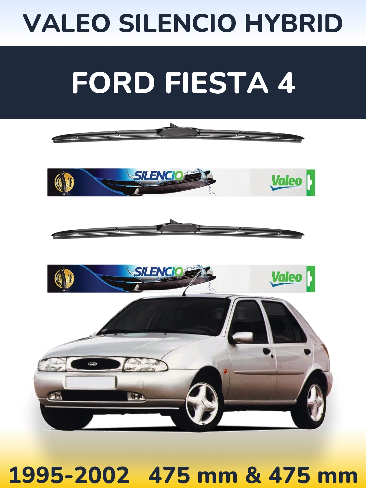 Комплект передних дворников Valeo Silencio Hybrid 475 & 475 мм для Ford Fiesta 4 1995-2002