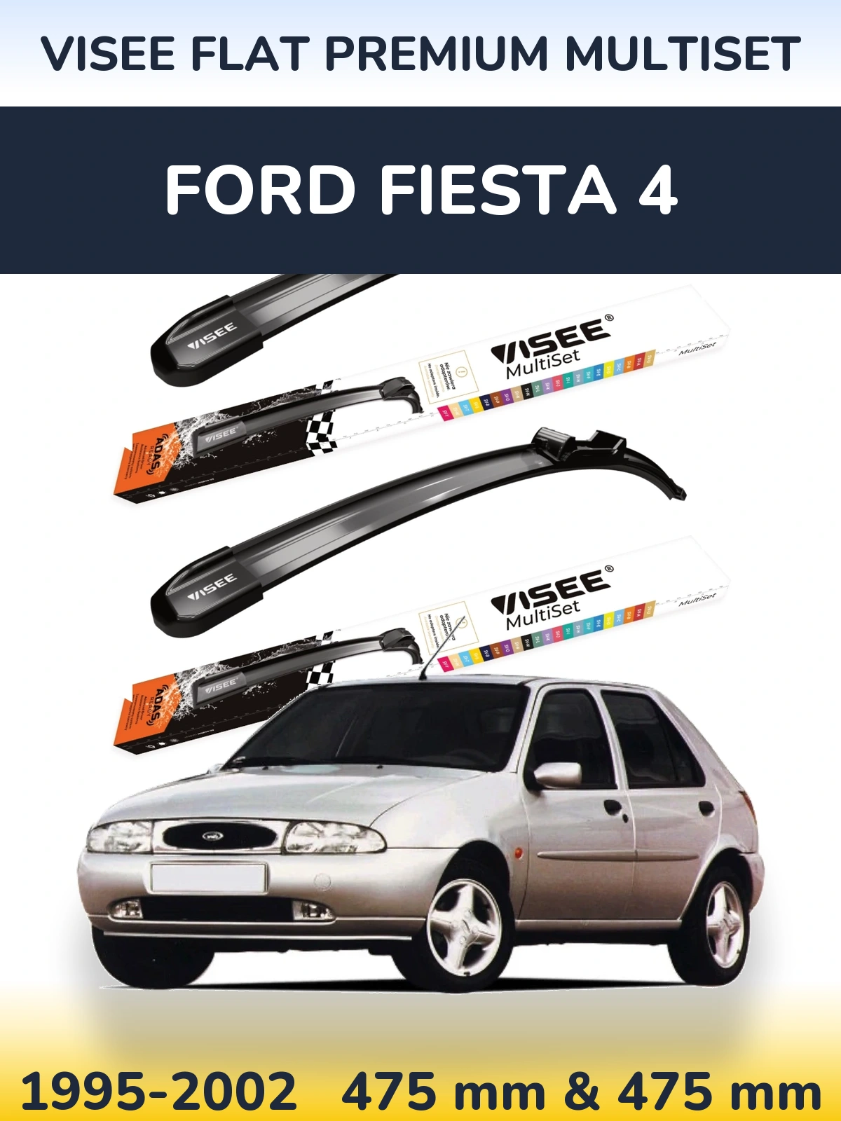Комплект передних дворников VISEE FLAT PREMIUM MultiSet 475 & 475 мм для Ford Fiesta 4 1995-2002