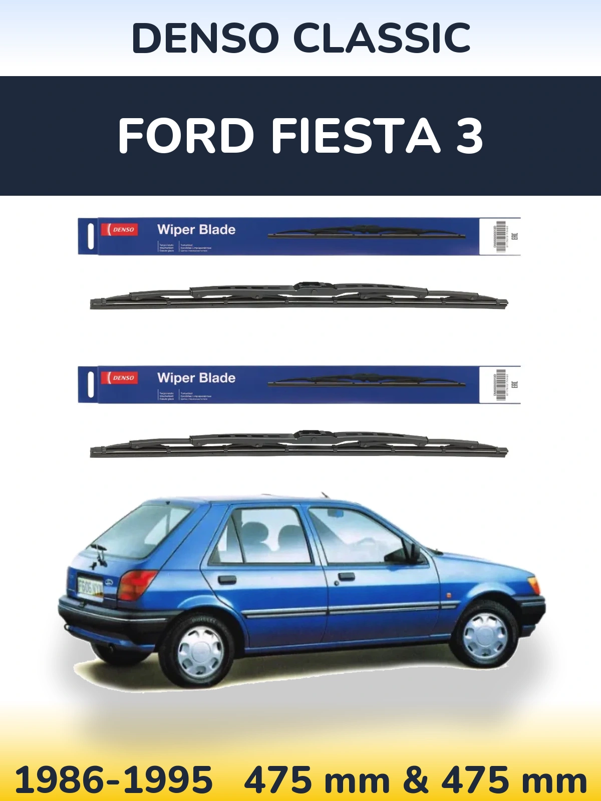 Front wiper blade set Denso Classic 475 & 475 mm for Ford Fiesta 3 1986-1995