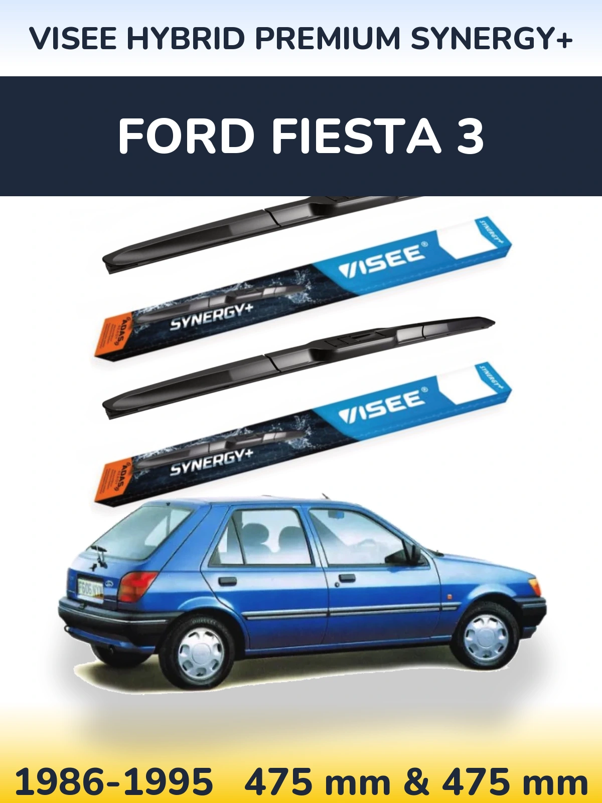 Komplet przednich wycieraczek VISEE HYBRID PREMIUM SYNERGY+ 475 & 475 mm do Ford Fiesta 3 1986-1995