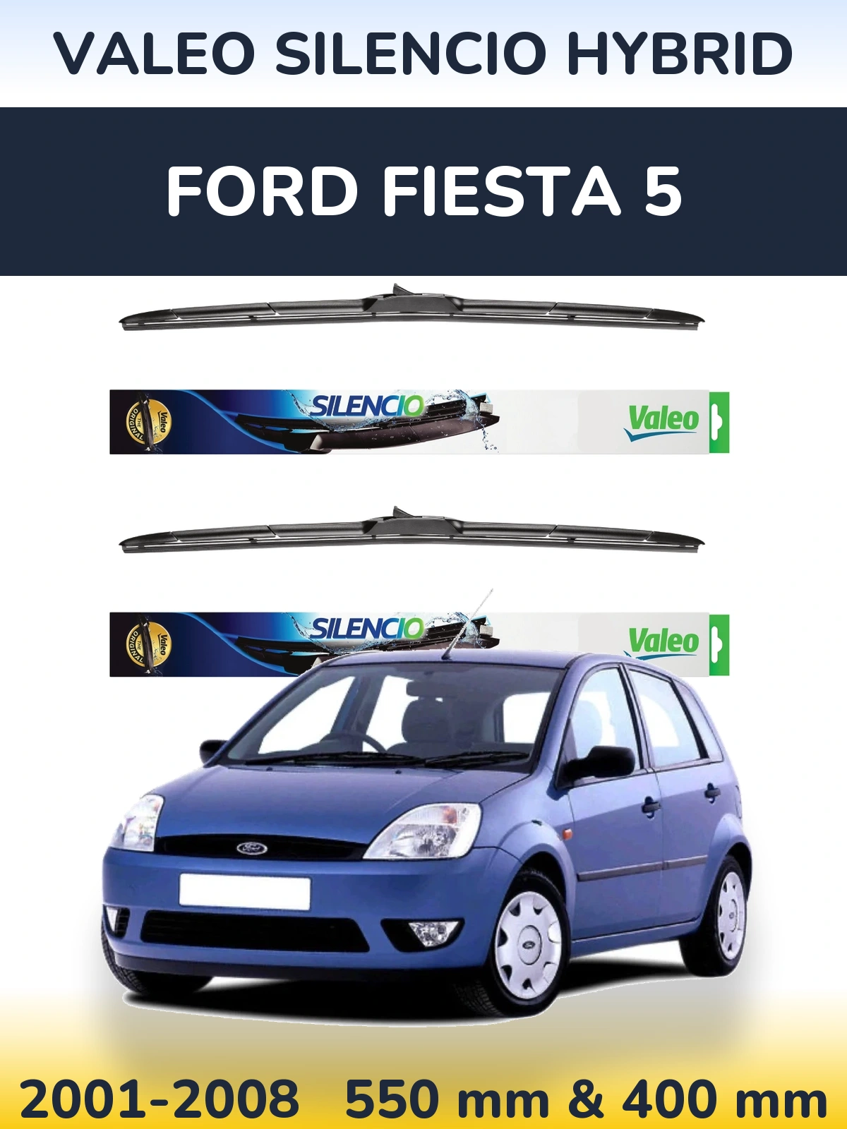 Комплект передних дворников Valeo Silencio Hybrid 550 & 400 мм для Ford Fiesta 5 2001-2008