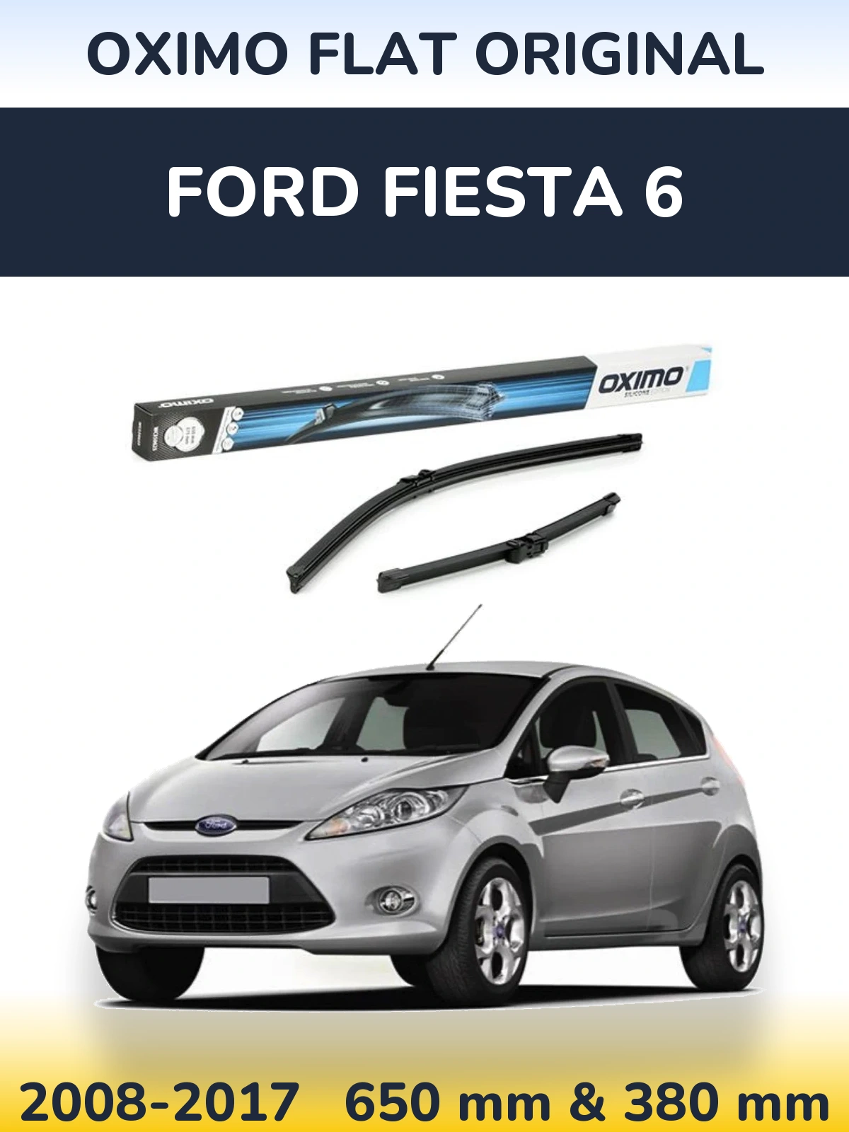 Komplet przednich wycieraczek Oximo Flat Original 650 & 375 mm do Ford Fiesta 6 2008-2017