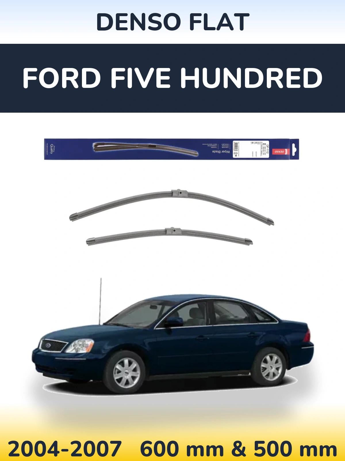 Комплект передних дворников Denso Flat 600 & 500 мм для Ford Five Hundred 2004-2007