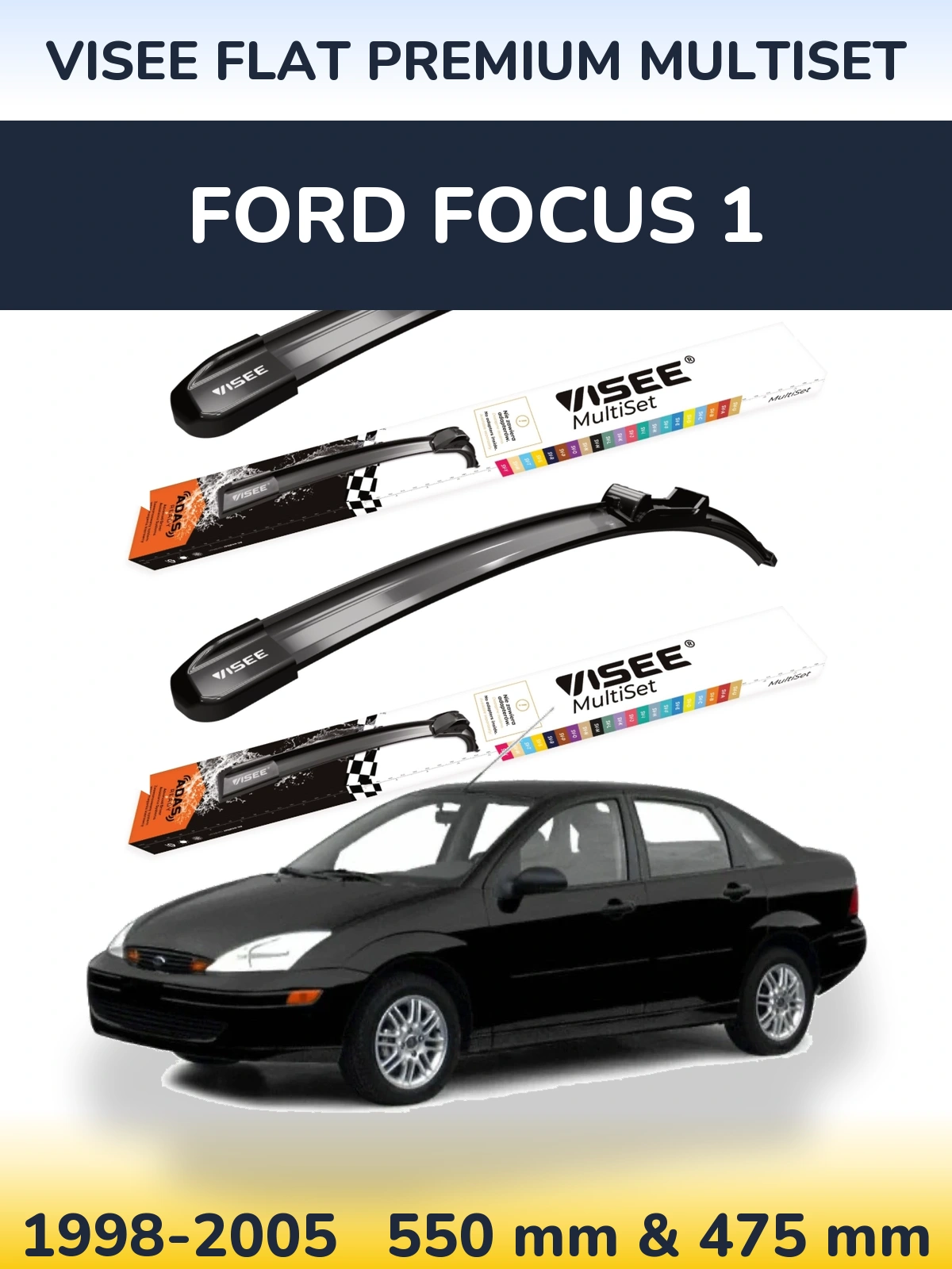 Front wiper blade set VISEE FLAT PREMIUM MultiSet 550 & 475 mm for Ford Focus 1 1998-2005