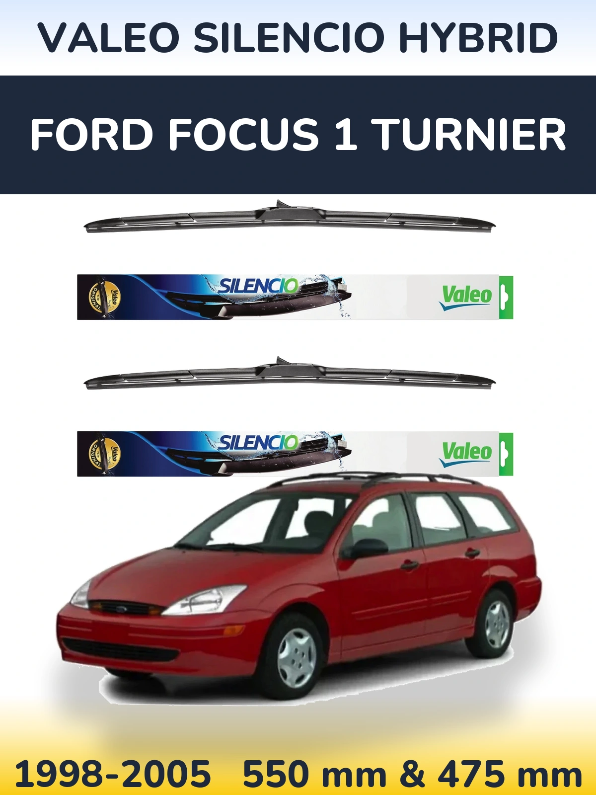 Front wiper blade set Valeo Silencio Hybrid 550 & 475 mm for Ford Focus 1 Turnier 1998-2005