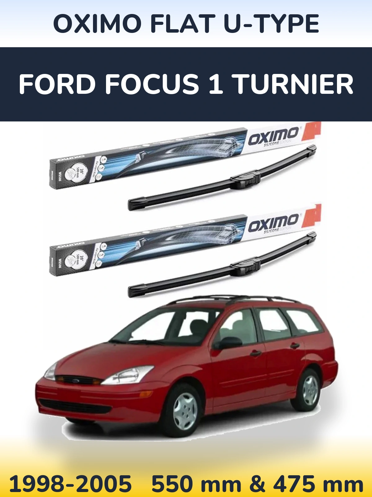 Komplet przednich wycieraczek Oximo Flat U-type 550 & 475 mm do Ford Focus 1 Turnier 1998-2005