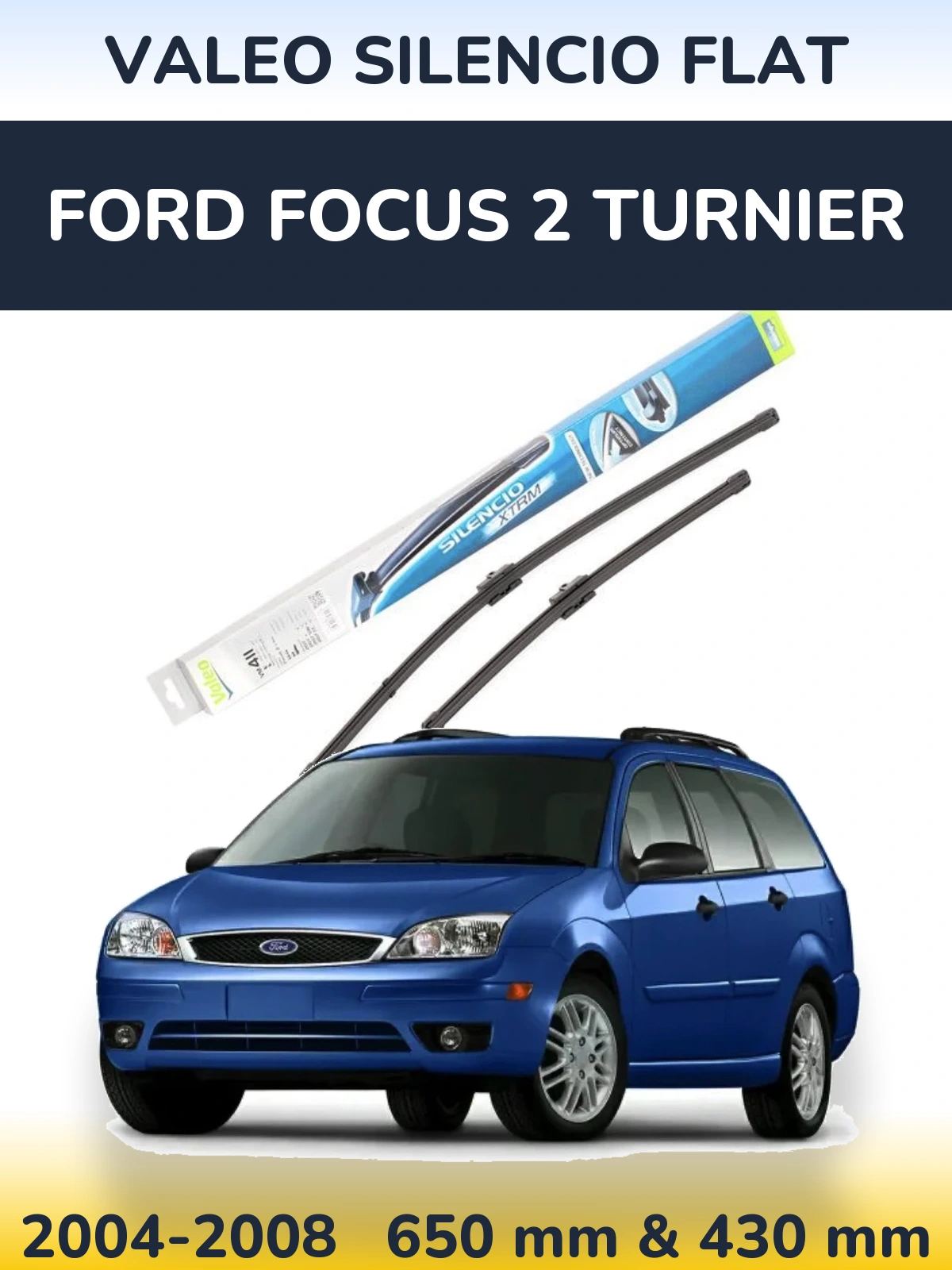 Front wiper blade set Valeo Silencio Flat 650 & 420 mm for Ford Focus 2 Turnier 2004-2008