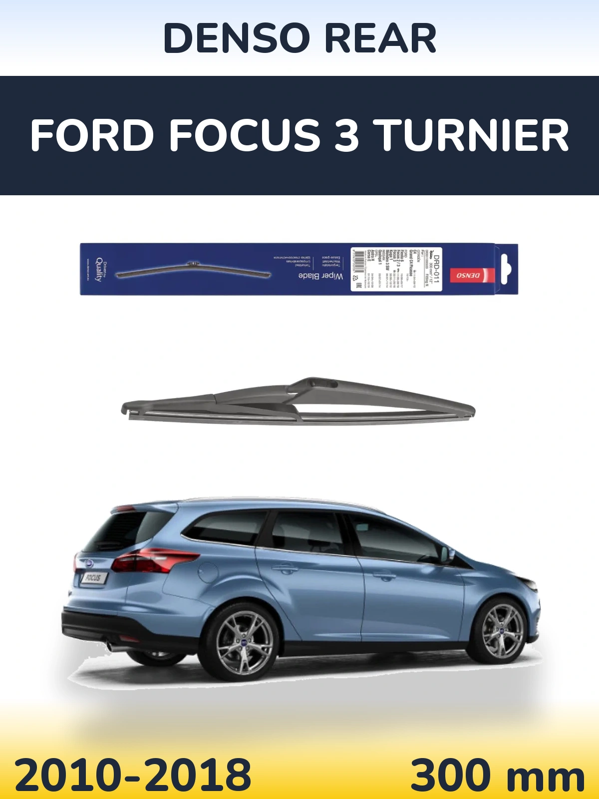 Задний дворник Denso Rear 300 мм для Ford Focus 3 Turnier 2010-2018