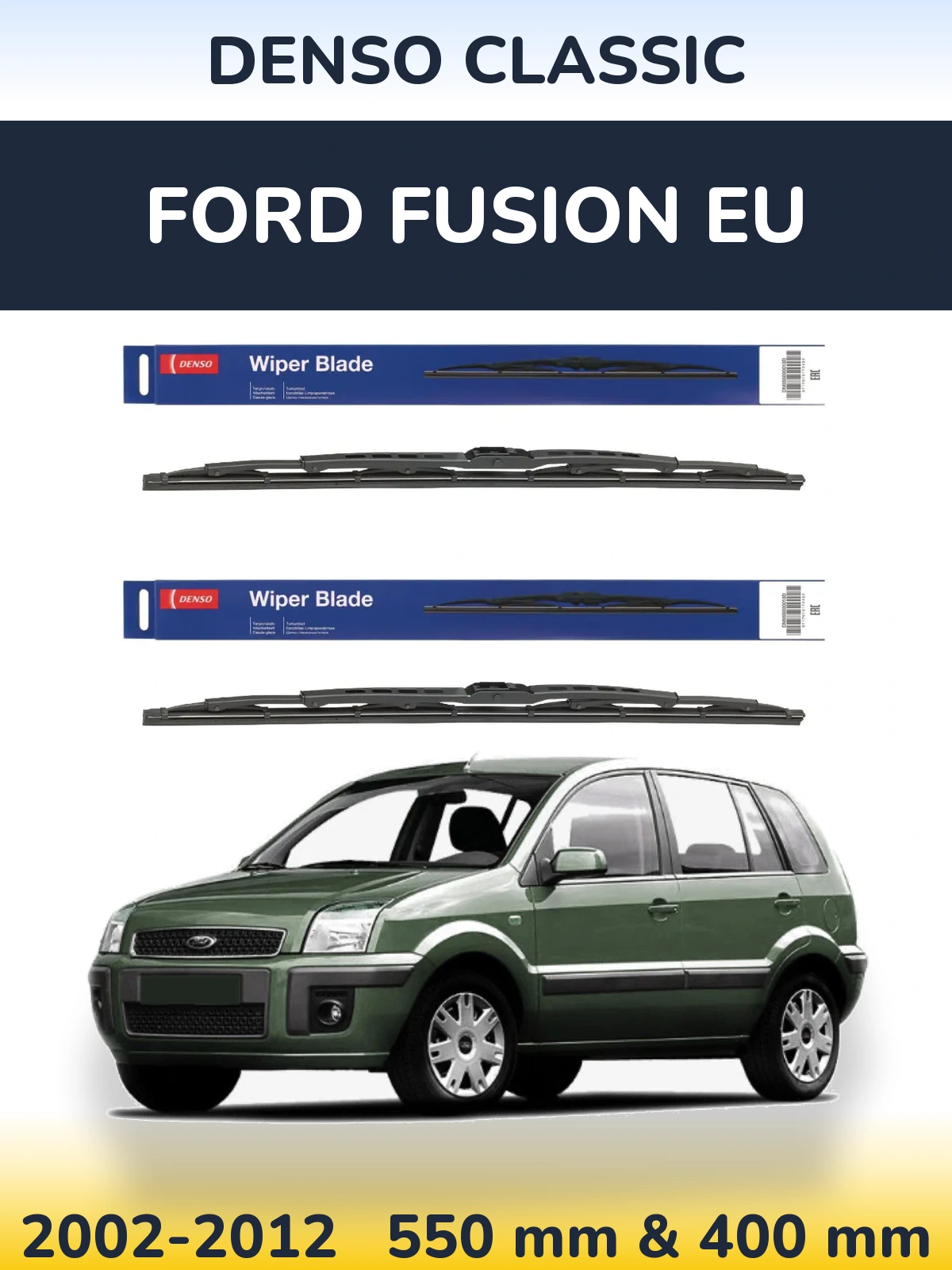 Komplet przednich wycieraczek Denso Classic 550 & 400 mm do Ford Fusion EU 2002-2012
