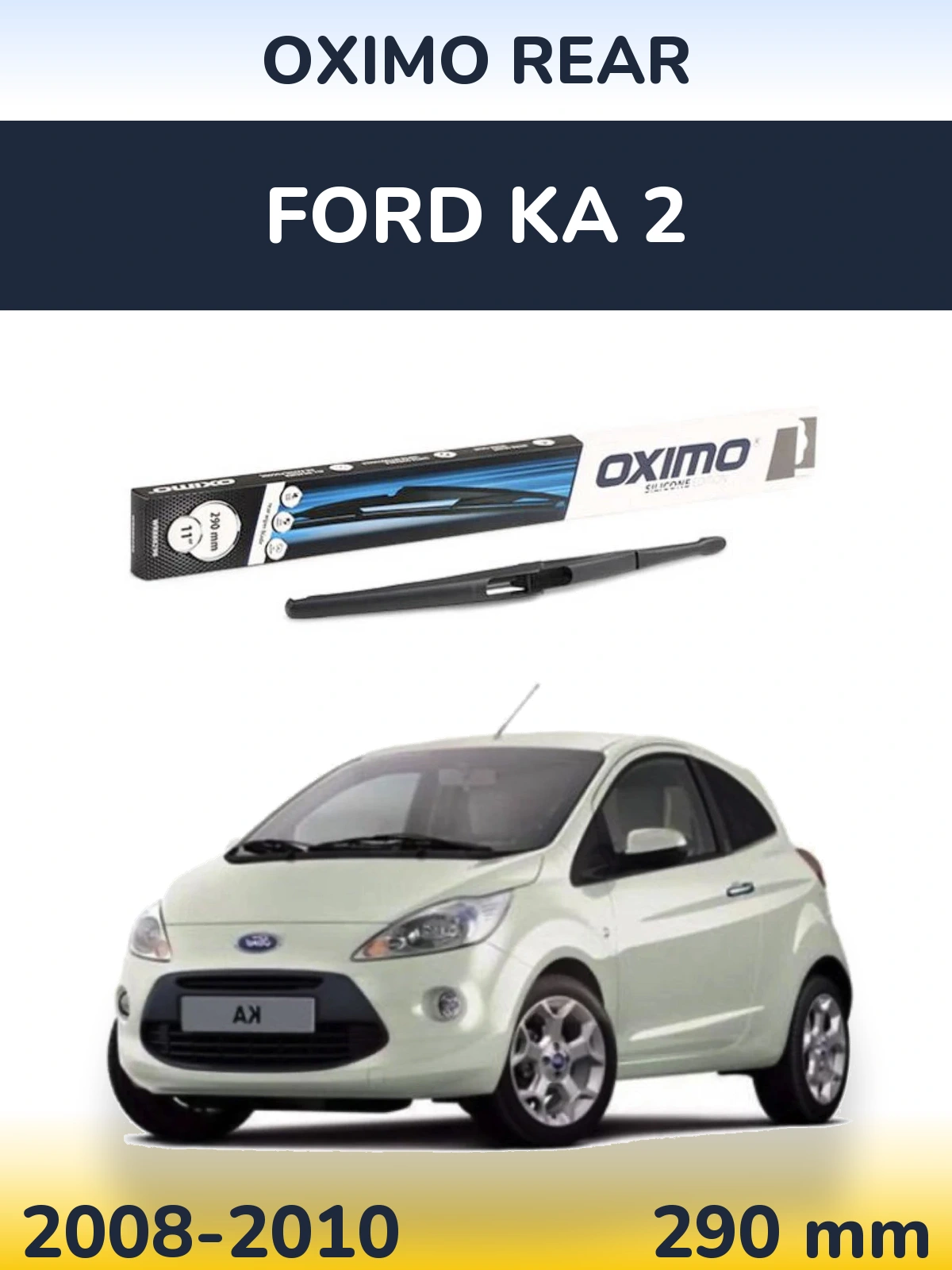 Задний дворник Oximo Rear 290 мм для Ford Ka 2 2008-2010