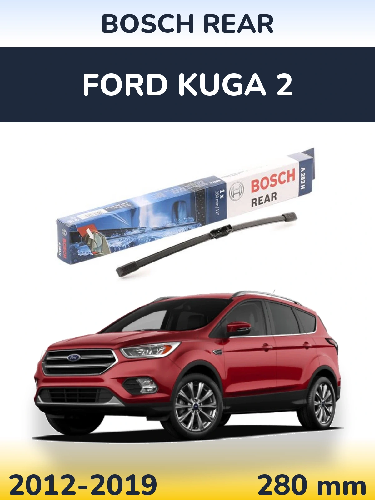 Tylna wycieraczka BOSCH Rear 280 mm do Ford Kuga 2 2012-2019