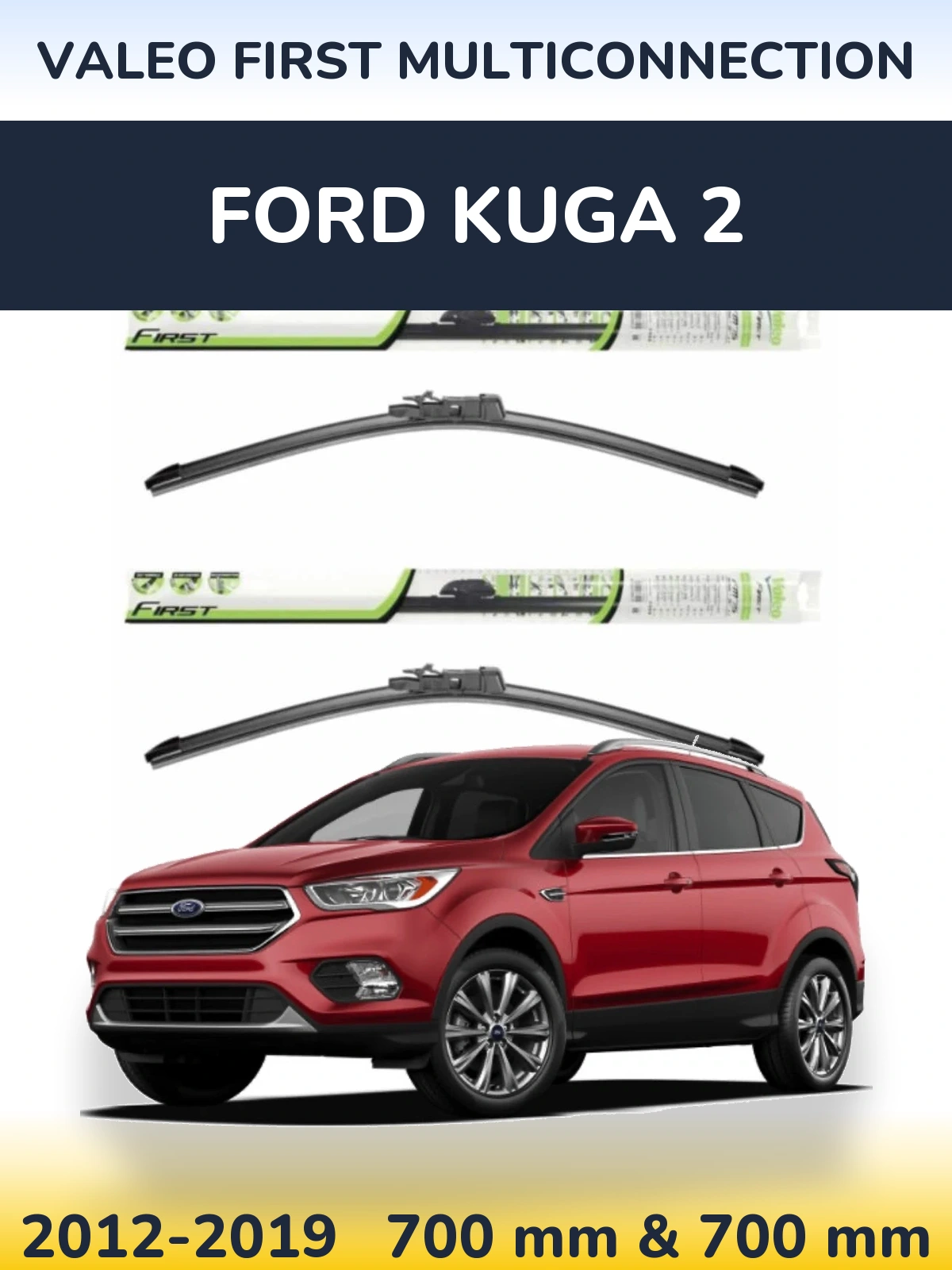 Комплект передних дворников Valeo First MultiConnection 700 & 700 мм для Ford Kuga 2 2012-2019