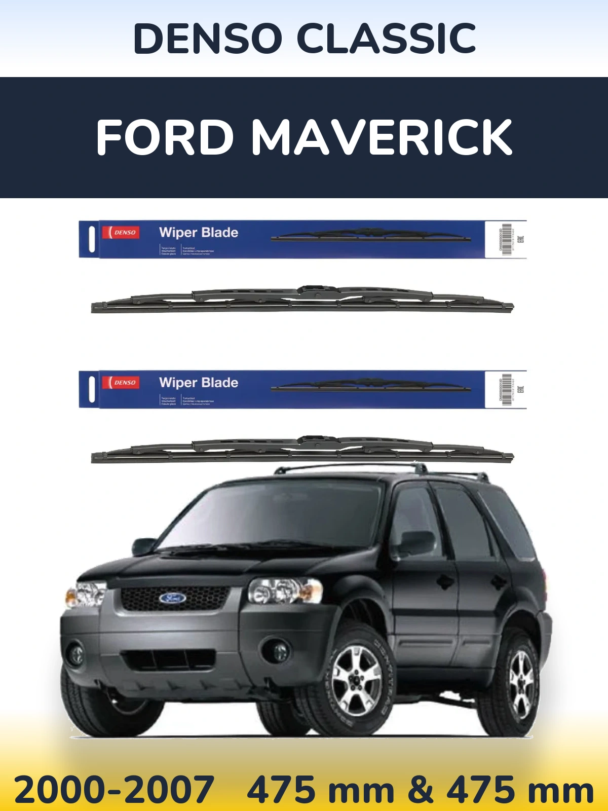 Front wiper blade set Denso Classic 475 & 475 mm for Ford Maverick 2000-2007