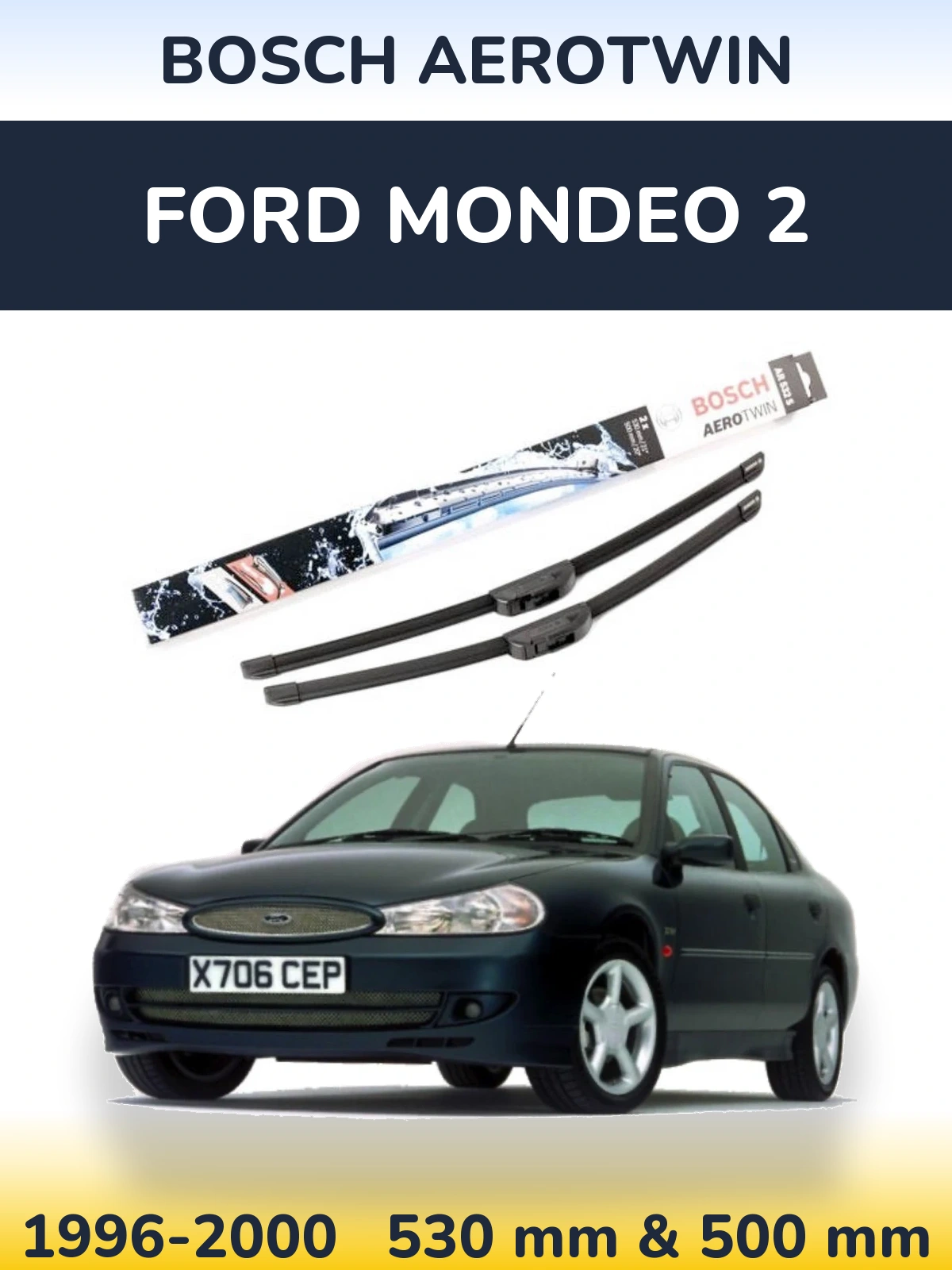 Komplet przednich wycieraczek BOSCH AeroTwin 530 & 500 mm do Ford Mondeo 2 1996-2000