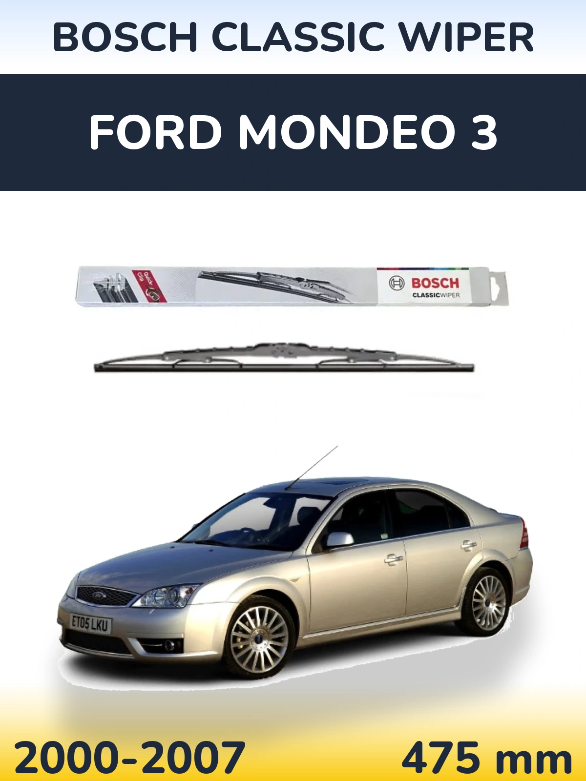 Tylna wycieraczka BOSCH Classic Wiper 475 mm do Ford Mondeo 3 2000-2007