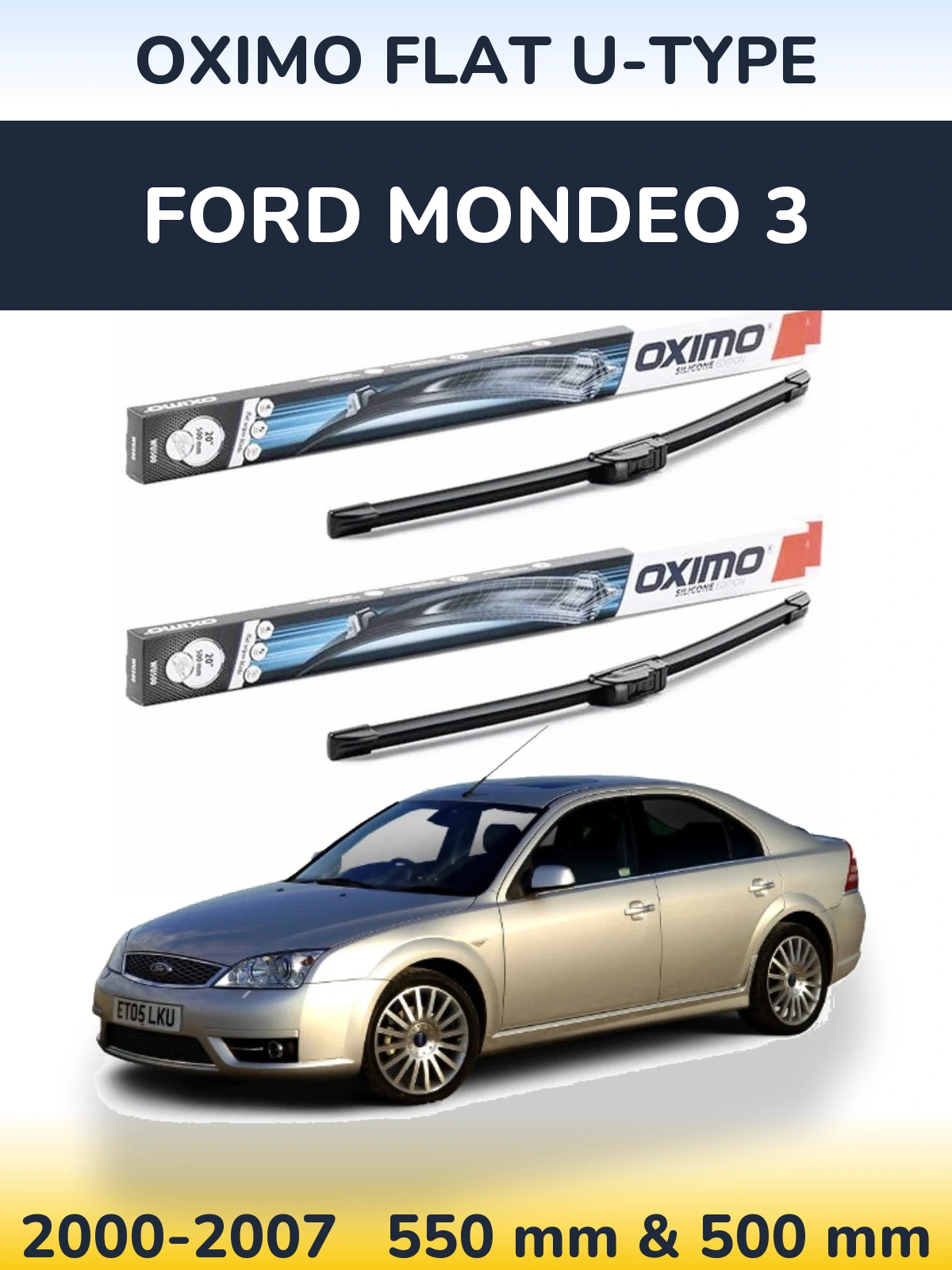 Komplet przednich wycieraczek Oximo Flat U-type 550 & 500 mm do Ford Mondeo 3 2000-2007