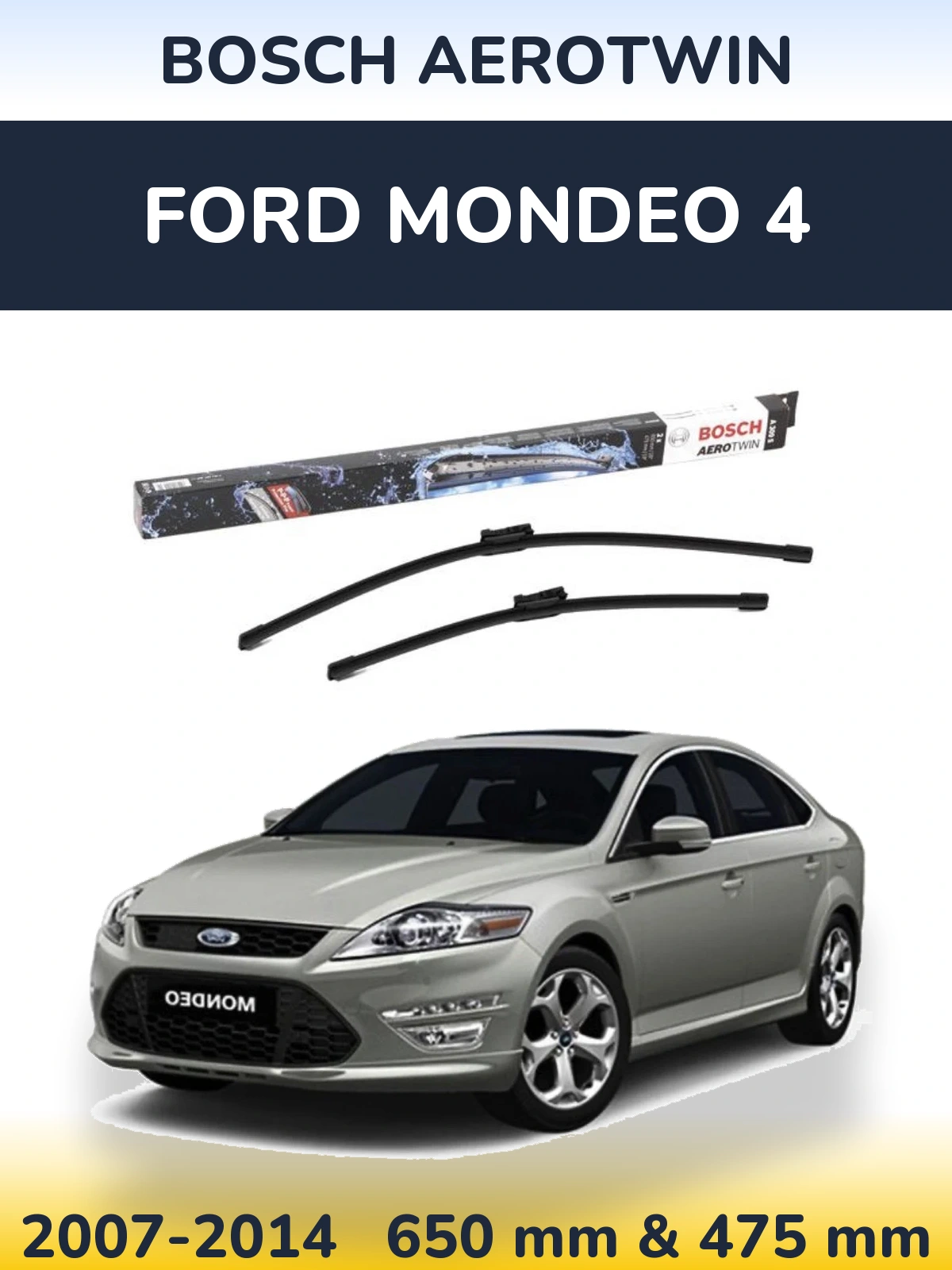 Komplet przednich wycieraczek BOSCH AeroTwin 650 & 475 mm do Ford Mondeo 4 2007-2014